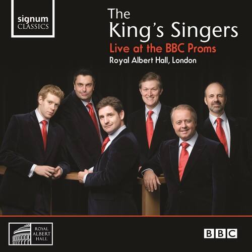 signum CLASSICS

The King's Singers  
Live at the BBC Proms  
Royal Albert Hall, London

ROYAL ALBERT HALL  
BBC
