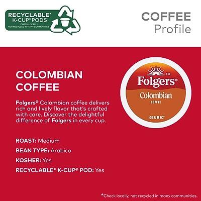 **COFFEE Profile**

**COLOMBIAN COFFEE**

Folgers® Colombian coffee delivers rich and lively flavor that's crafted with care. Discover the delightful difference of Folgers in every cup.

- **ROAST:** Medium
- **BEAN TYPE:** Arabica
- **KOSHER:** Yes
- **RECYCLABLE* K-CUP® POD:** Yes

*Check locally, not recycled in many communities.

**RECYCLABLE K-CUP® PODS**
*Not recycled in many communities.