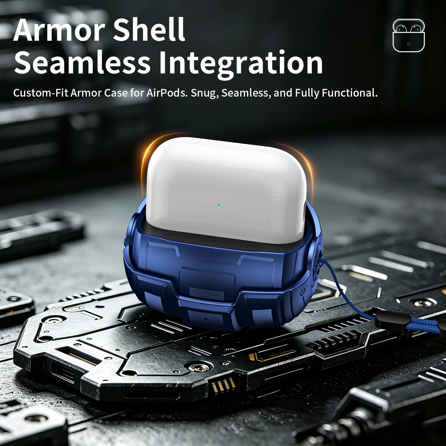 Armor Shell Seamless Integration  
Custom-Fit Armor Case for AirPods. Snug, Seamless, and Fully Functional.