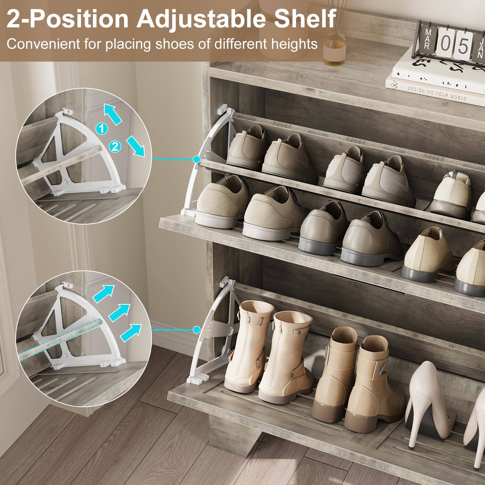 2-Position Adjustable Shelf  
Convenient for placing shoes of different heights