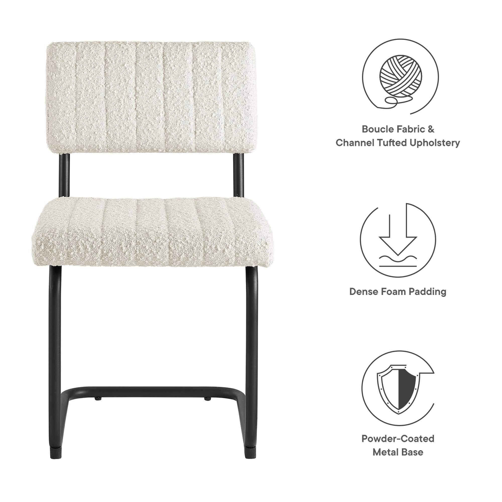 - Boucle Fabric & Channel Tufted Upholstery
- Dense Foam Padding
- Powder-Coated Metal Base