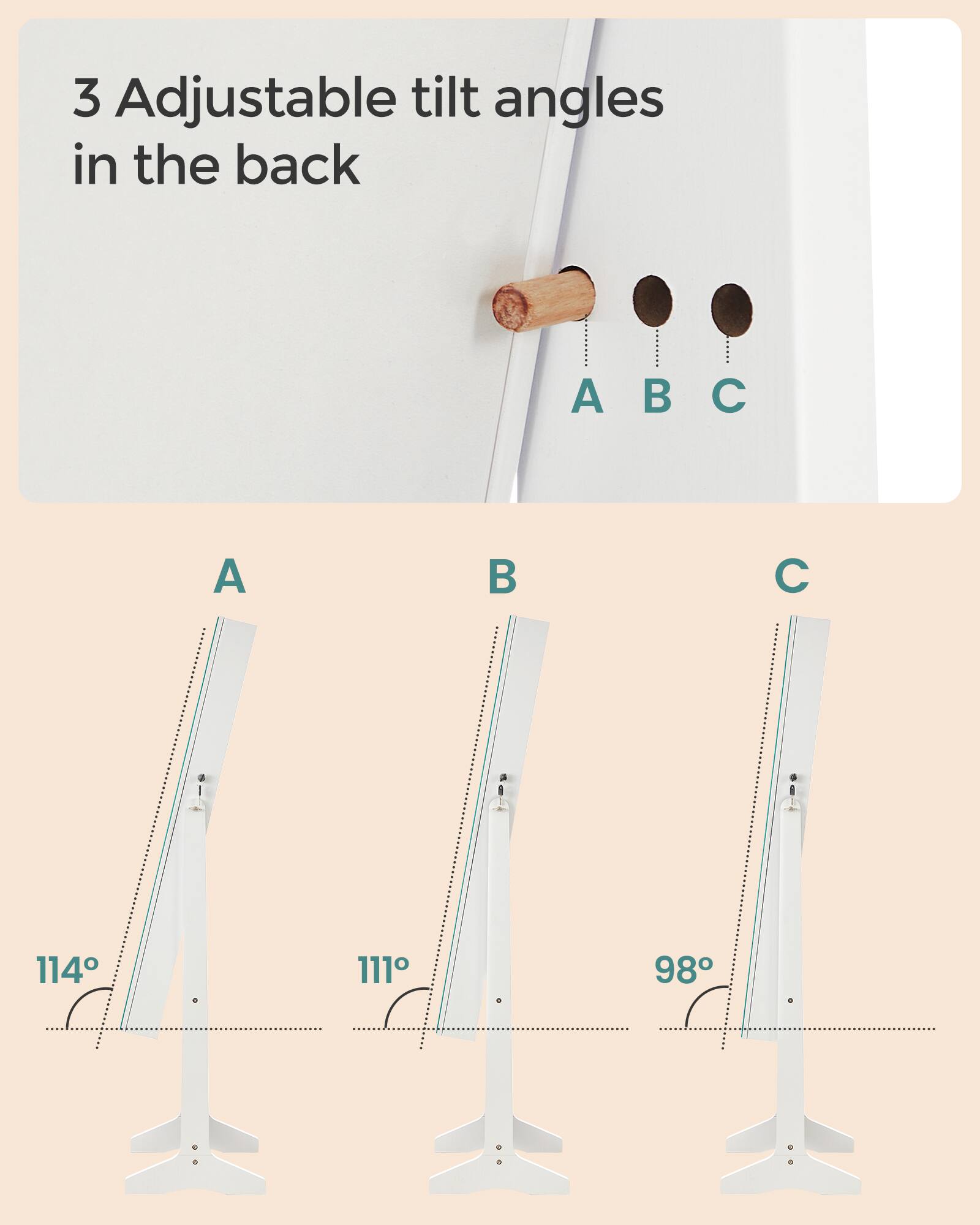3 Adjustable tilt angles in the back

A

114

B

111

C

98