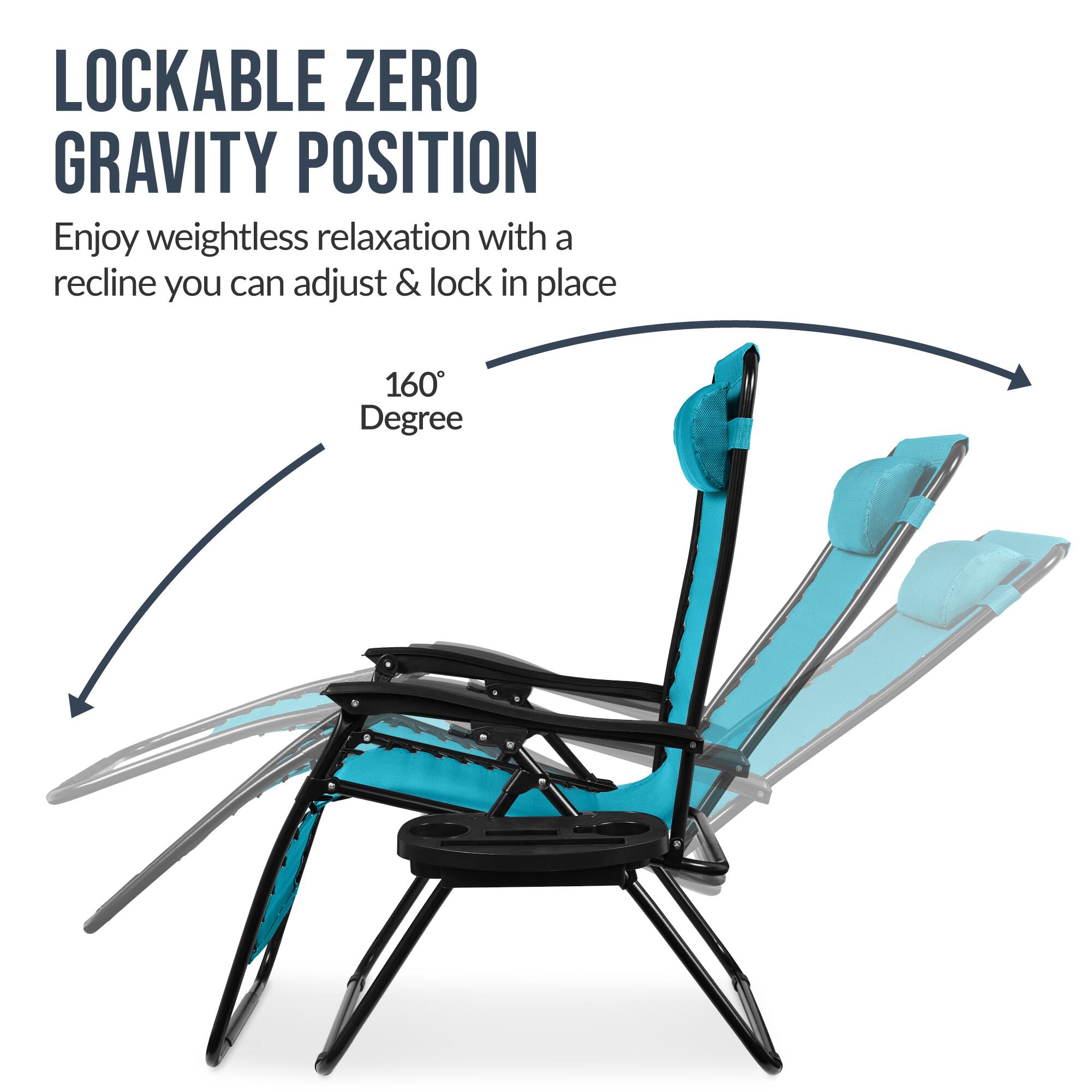 LOCKABLE ZERO GRAVITY POSITION

Enjoy weightless relaxation with a recline you can adjust & lock in place

160° Degree
