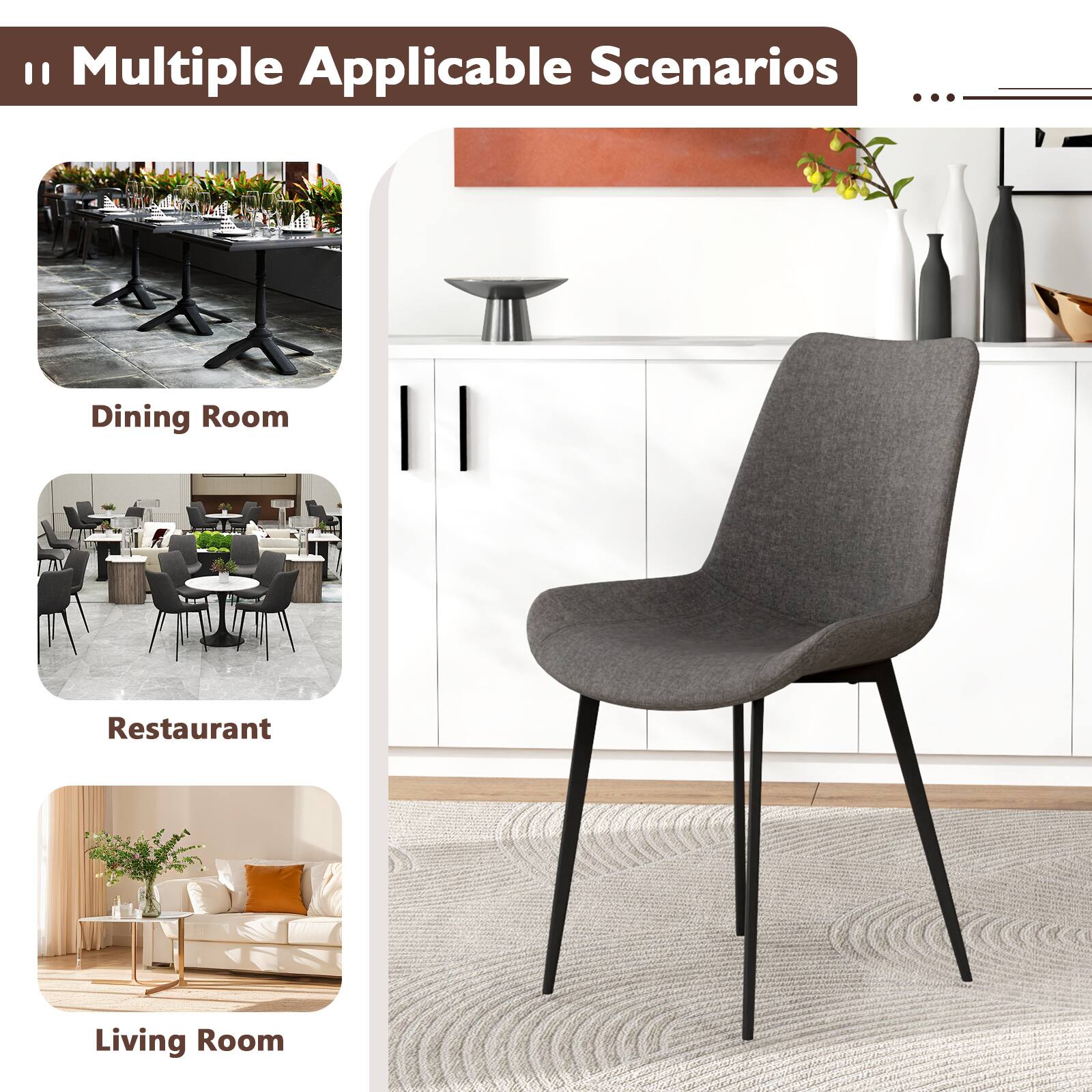Multiple Applicable Scenarios

- Dining Room
- Restaurant
- Living Room