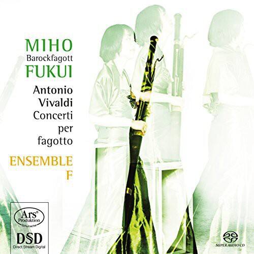 MIHO  
Barockfagott  
FUKUI  

Antonio Vivaldi  
Concerti per fagotto  

ENSEMBLE F  

Ars Produktion  
DSD Direct Stream Digital  
SUPER AUDIOCD
