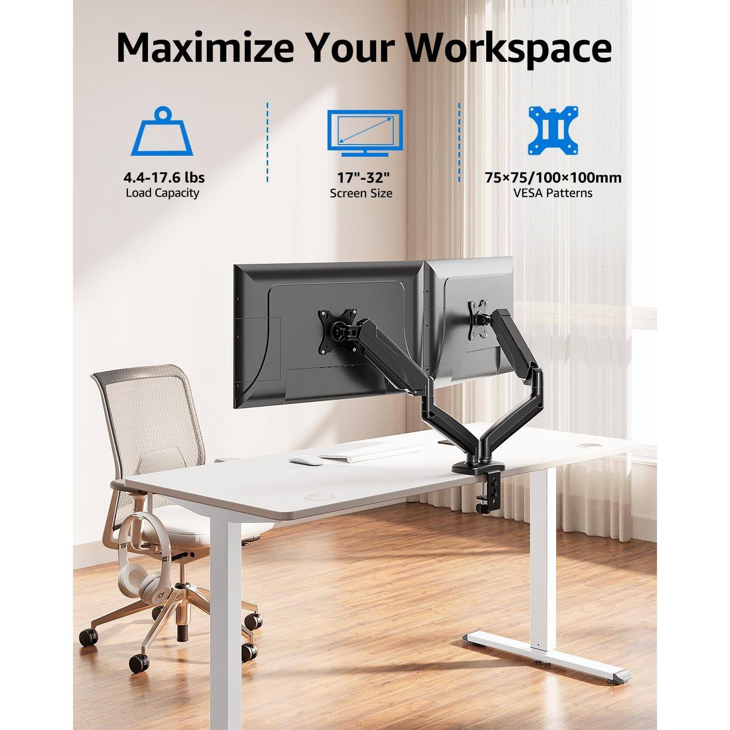 Maximize Your Workspace

4.4-17.6 lbs Load Capacity

17"-32" Screen Size

75x75/100x100mm VESA Patterns