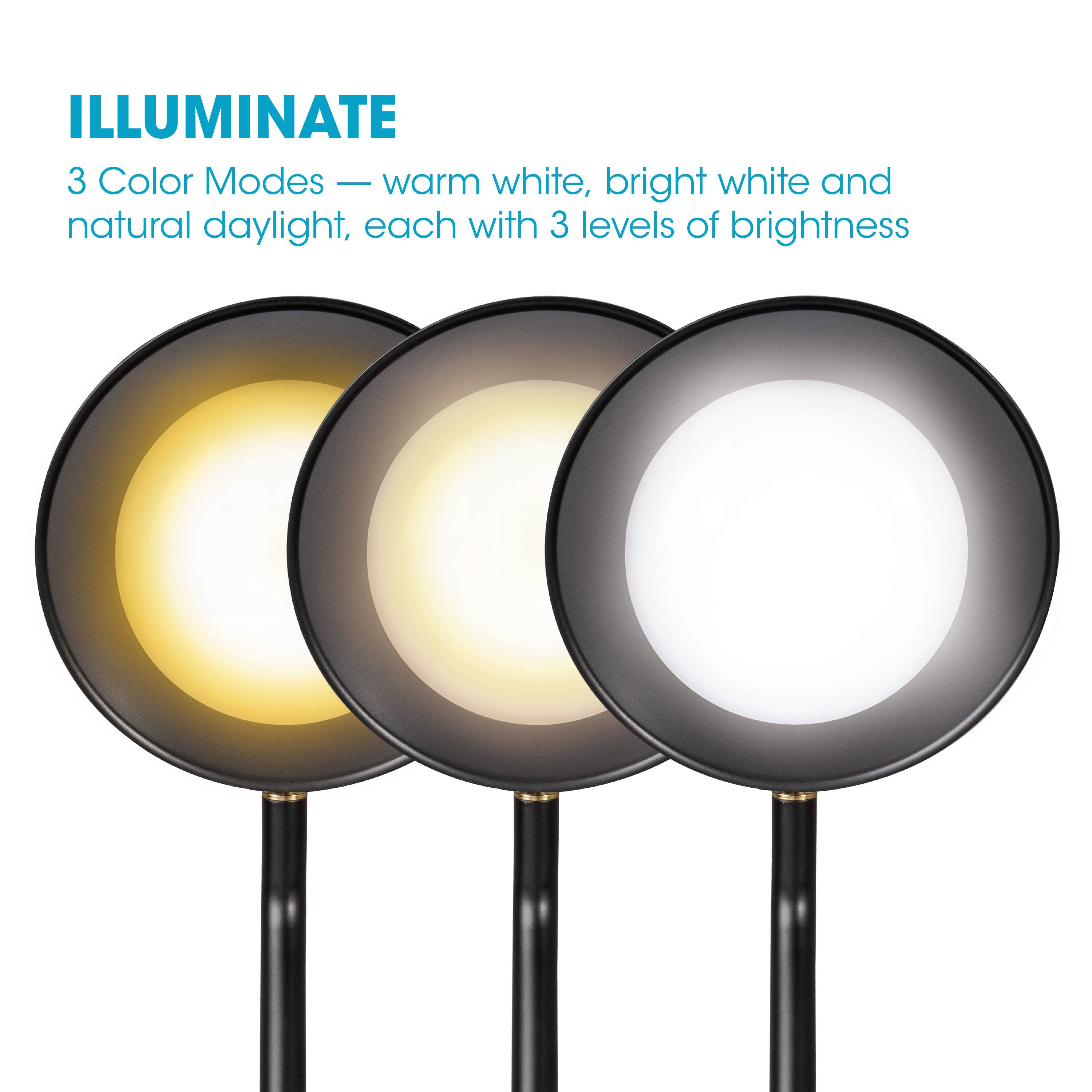Illuminate 3 Color Modes - Warm White, Bright White, and Natural Daylight, each with 3 levels of brightness.