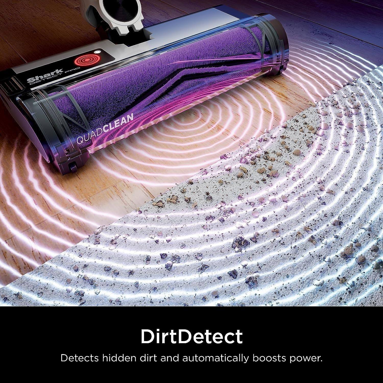 Shark IQ Robot  
QUADCLEAN  
DirtDetect  
Detects hidden dirt and automatically boosts power.