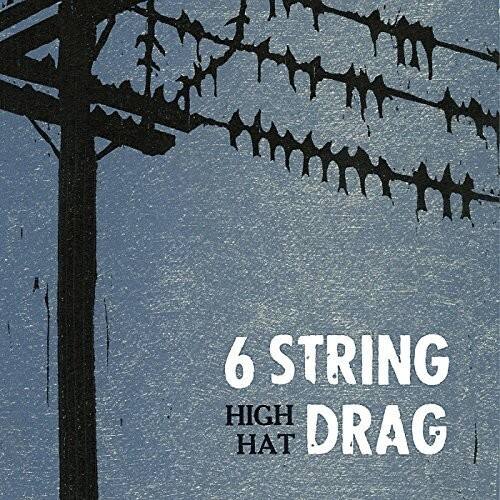 6 String Drag - High Hat (reissue)   - COMPACT DISCS [CD] price history on PriceWatchPro