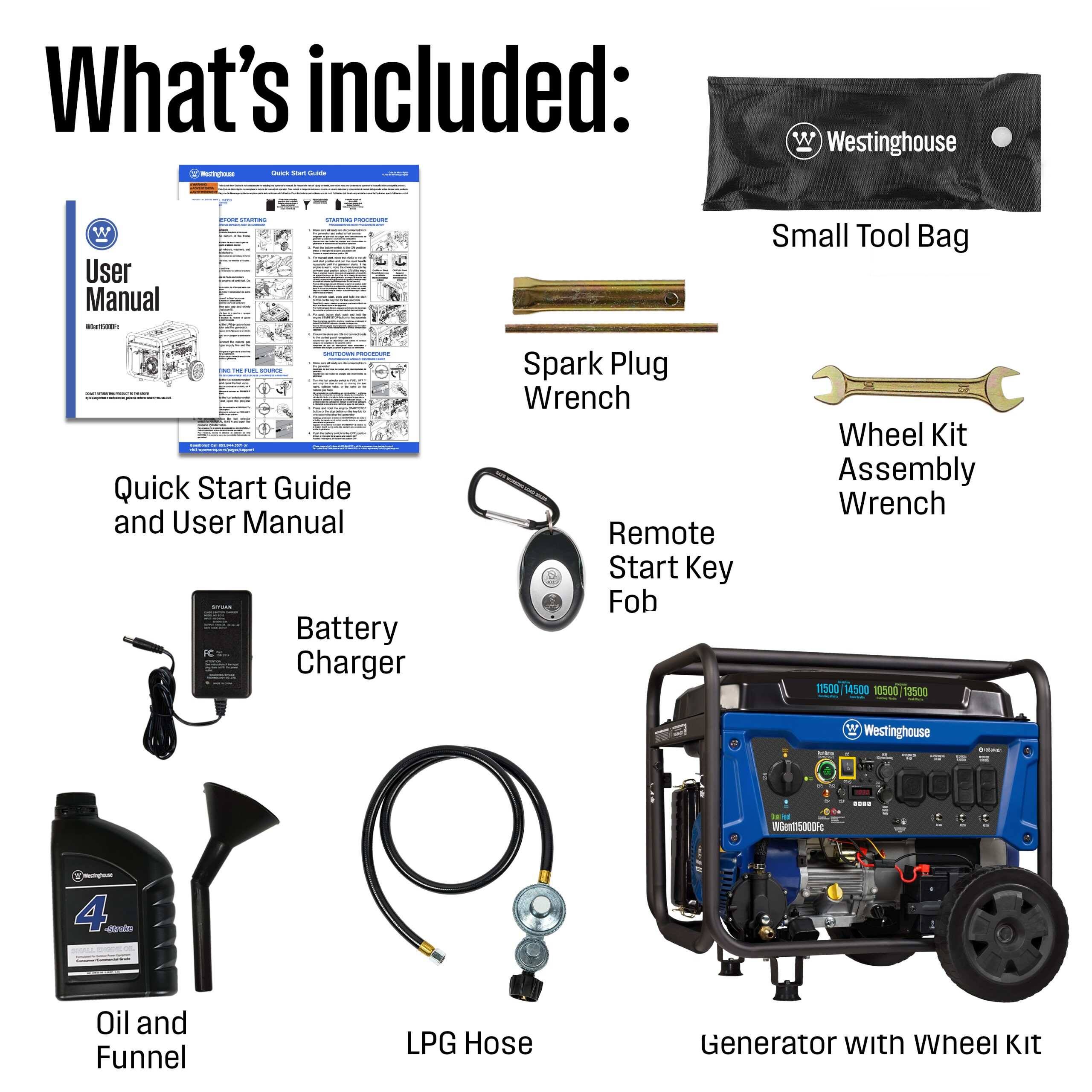 What's included:

- Quick Start Guide and User Manual
- Small Tool Bag
- Spark Plug Wrench
- Wheel Kit Assembly Wrench
- Remote Start Key Fob
- Battery Charger
- Oil and Funnel
- LPG Hose
- Generator with Wheel Kit