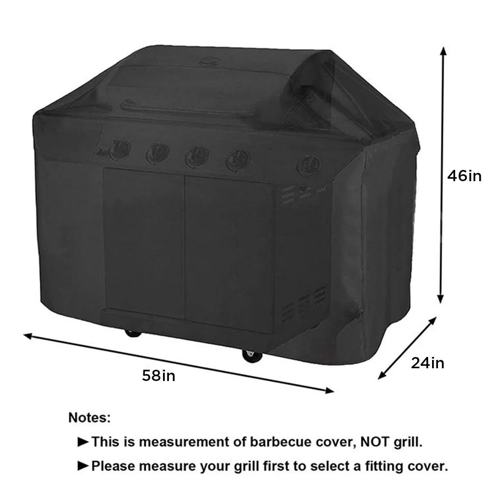 46in  
58in  
24in  

Notes:  
- This is measurement of barbecue cover, NOT grill.  
- Please measure your grill first to select a fitting cover.