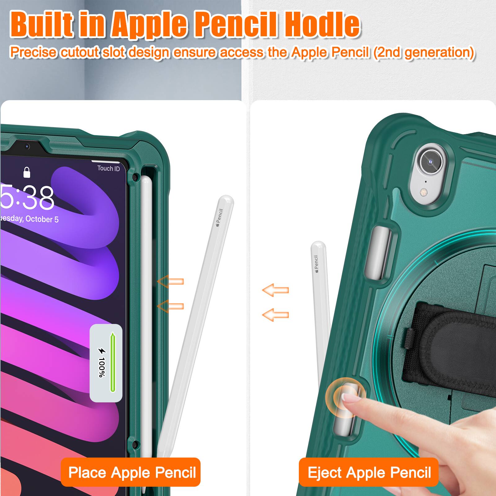 Built in Apple Pencil Hold

Precise cutout slot design ensures access to the Apple Pencil (2nd generation)

5:38
Tuesday, October 5

Touch ID

100%

Place Apple Pencil

Eject Apple Pencil