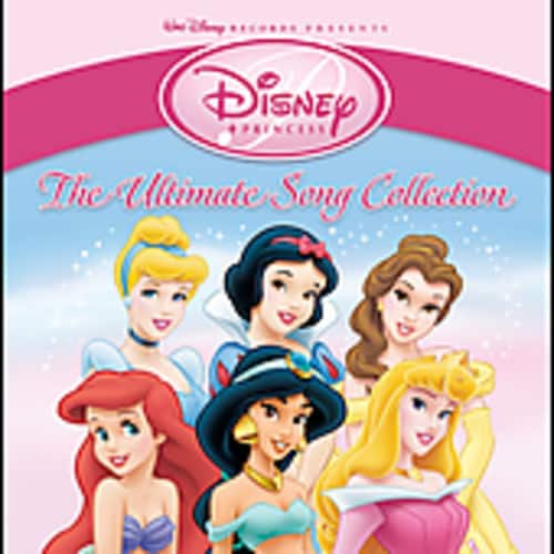 Disney Princess  
The Ultimate Song Collection