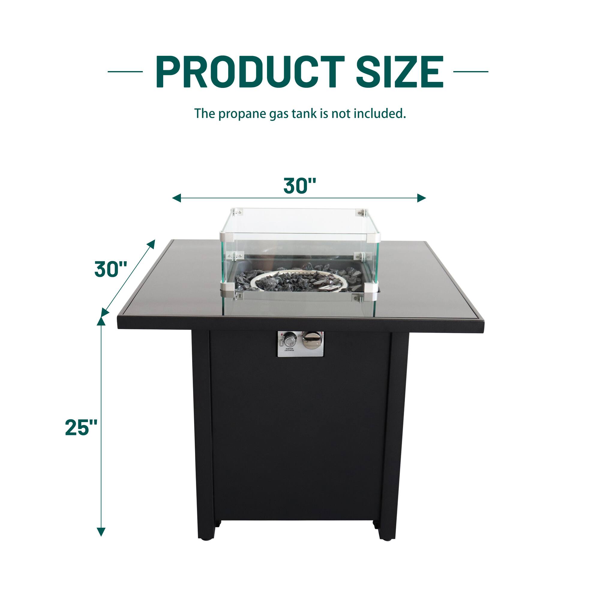 PRODUCT SIZE  
The propane gas tank is not included.  

30"  
30"  
25"