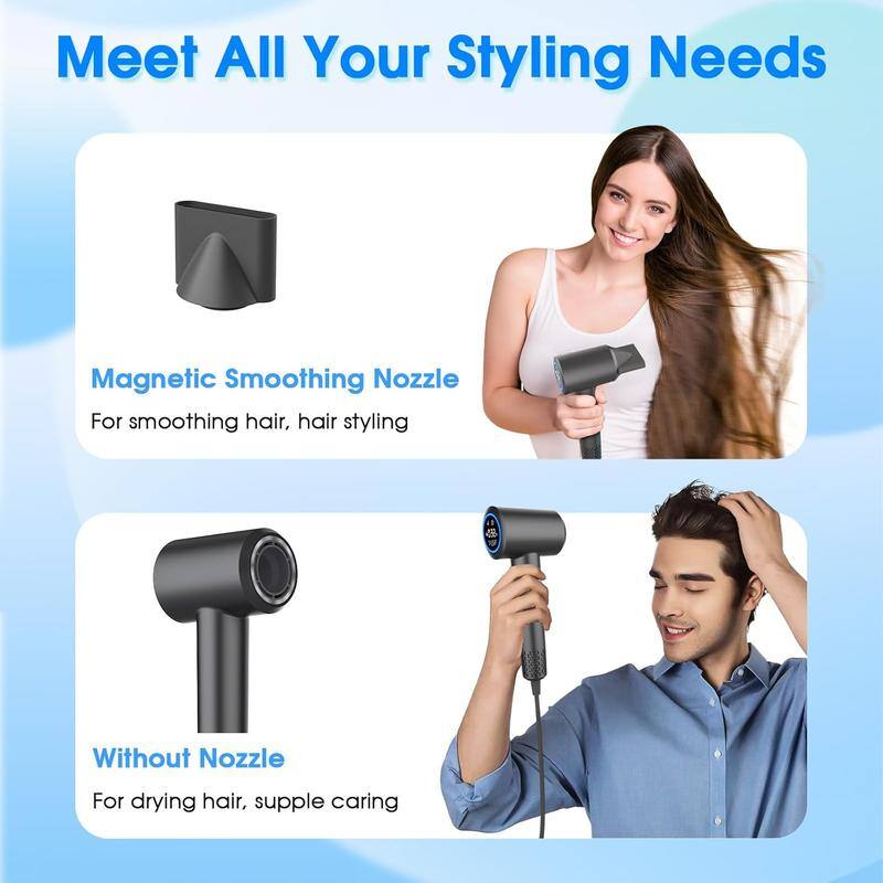 Meet All Your Styling Needs

Magnetic Smoothing Nozzle  
For smoothing hair, hair styling

Without Nozzle  
For drying hair, supple caring