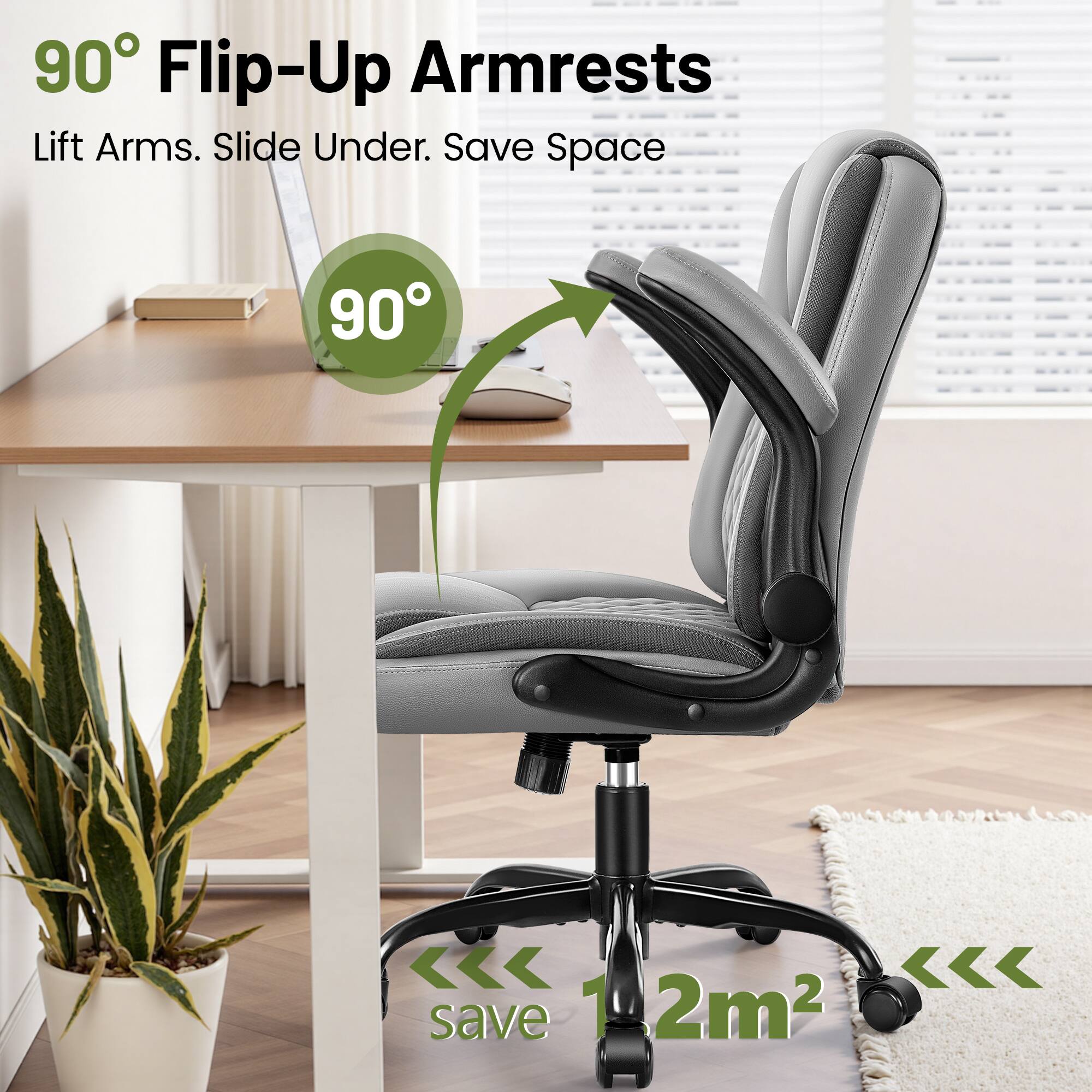 90° Flip-Up Armrests  
Lift Arms. Slide Under. Save Space  

90°  

save 1.2m²