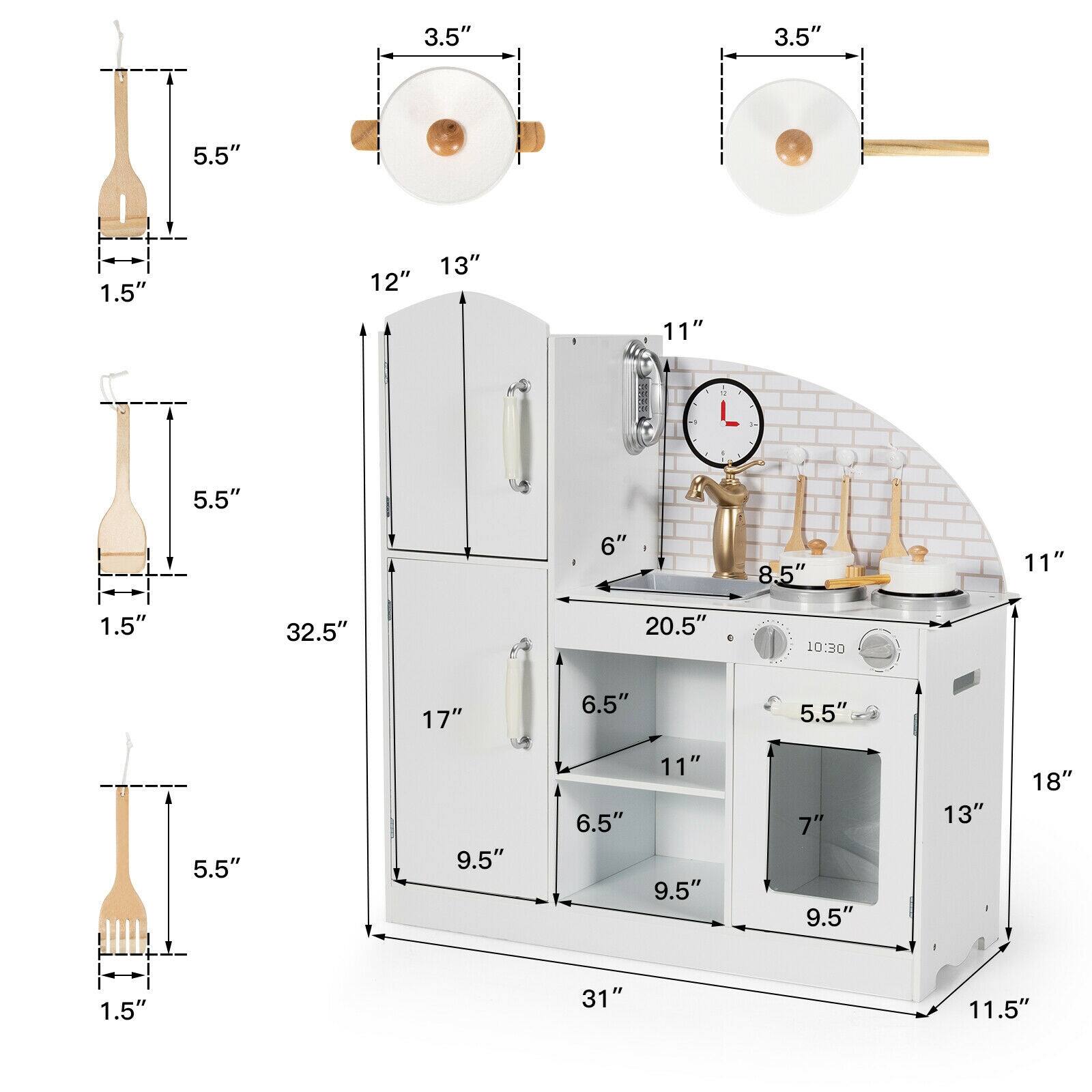 - 3.5" (diameter of the circular object)
- 5.5" (height of the wooden utensil)
- 1.5" (width of the wooden utensil)
- 12" (height of the cabinet)
- 13" (width of the cabinet)
- 11" (depth of the cabinet)
- 32.5" (height of the cabinet with the utensil)
- 17" (height of the cabinet with the utensil)
- 9.5" (height of the cabinet with the utensil)
- 31" (width of the cabinet with the utensil)
- 11.5" (depth of the cabinet with the utensil)
- 20.5" (width of the cabinet)
- 10:30 (time on the clock)
- 6" (height of the clock)
- 8.5" (height of the utensil holder)
- 11" (depth of the utensil holder)
- 6.5" (height of the shelf)
- 11" (depth of the shelf)
- 9.5" (height of the shelf)
- 5