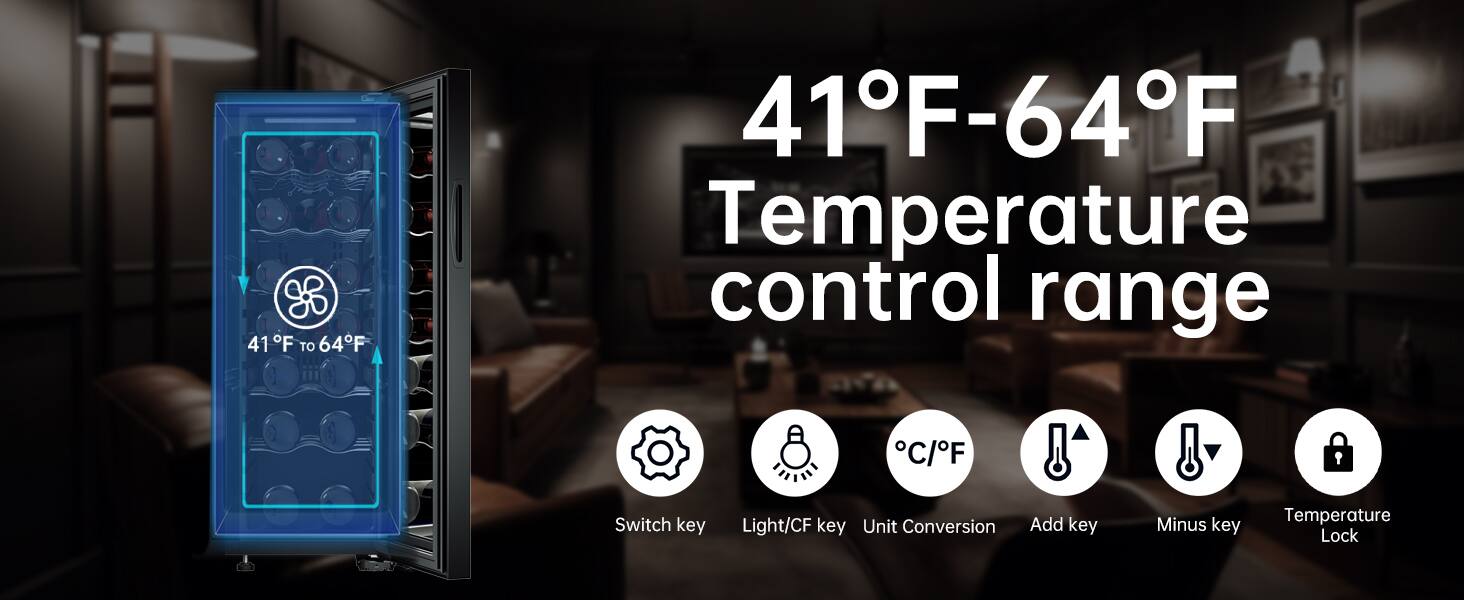 41°F to 64°F  
Temperature control range  

FHINL  
C/F Switch key  
Light/CF key  
Unit Conversion  
Add key  
Minus key  
Temperature Lock