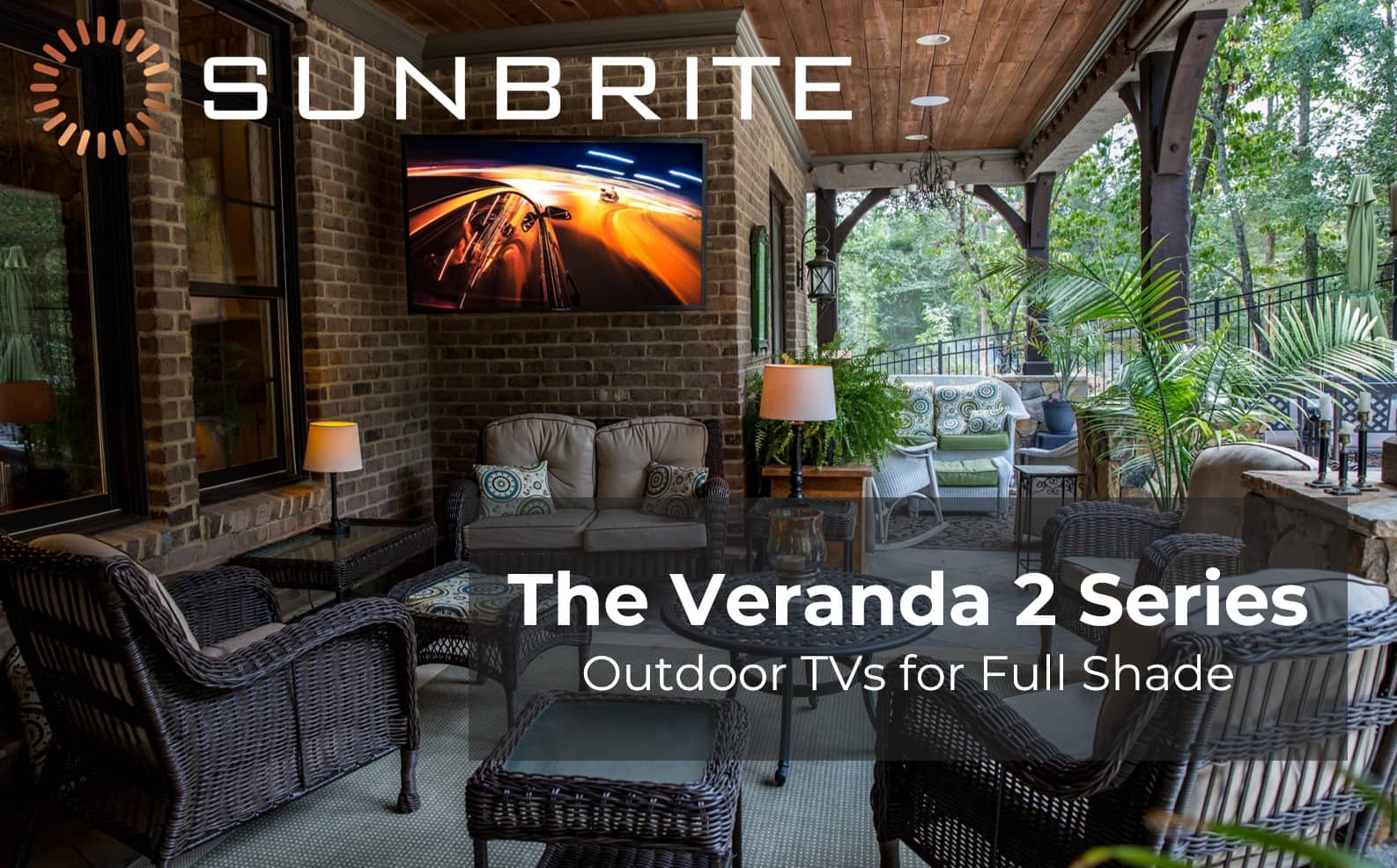 SUNBRITE The Veranda 2 Series Outdoor TVs for Full Shade