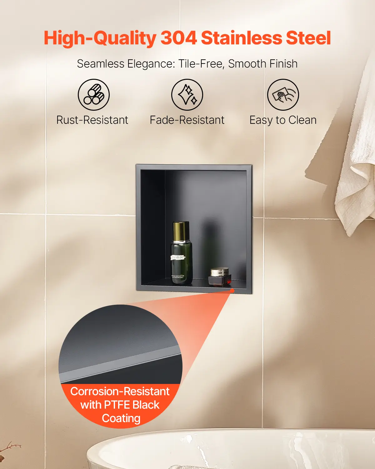 High-Quality 304 Stainless Steel

Seamless Elegance: Tile-Free, Smooth Finish

- Rust-Resistant
- Fade-Resistant
- Easy to Clean

Corrosion-Resistant with PTFE Black Coating