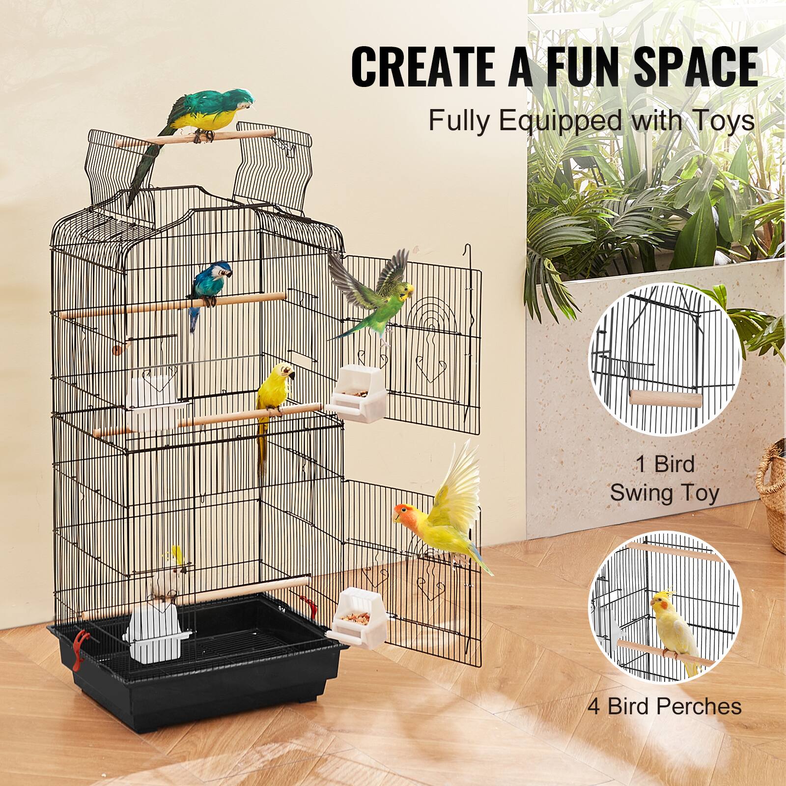CREATE A FUN SPACE  
Fully Equipped with Toys  

1 Bird Swing Toy  
4 Bird Perches
