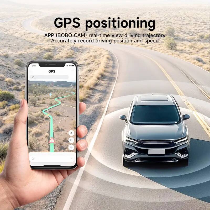 GPS positioning  
APP (BOBO CAM) real-time view driving trajectory  
Accurately record driving position and speed