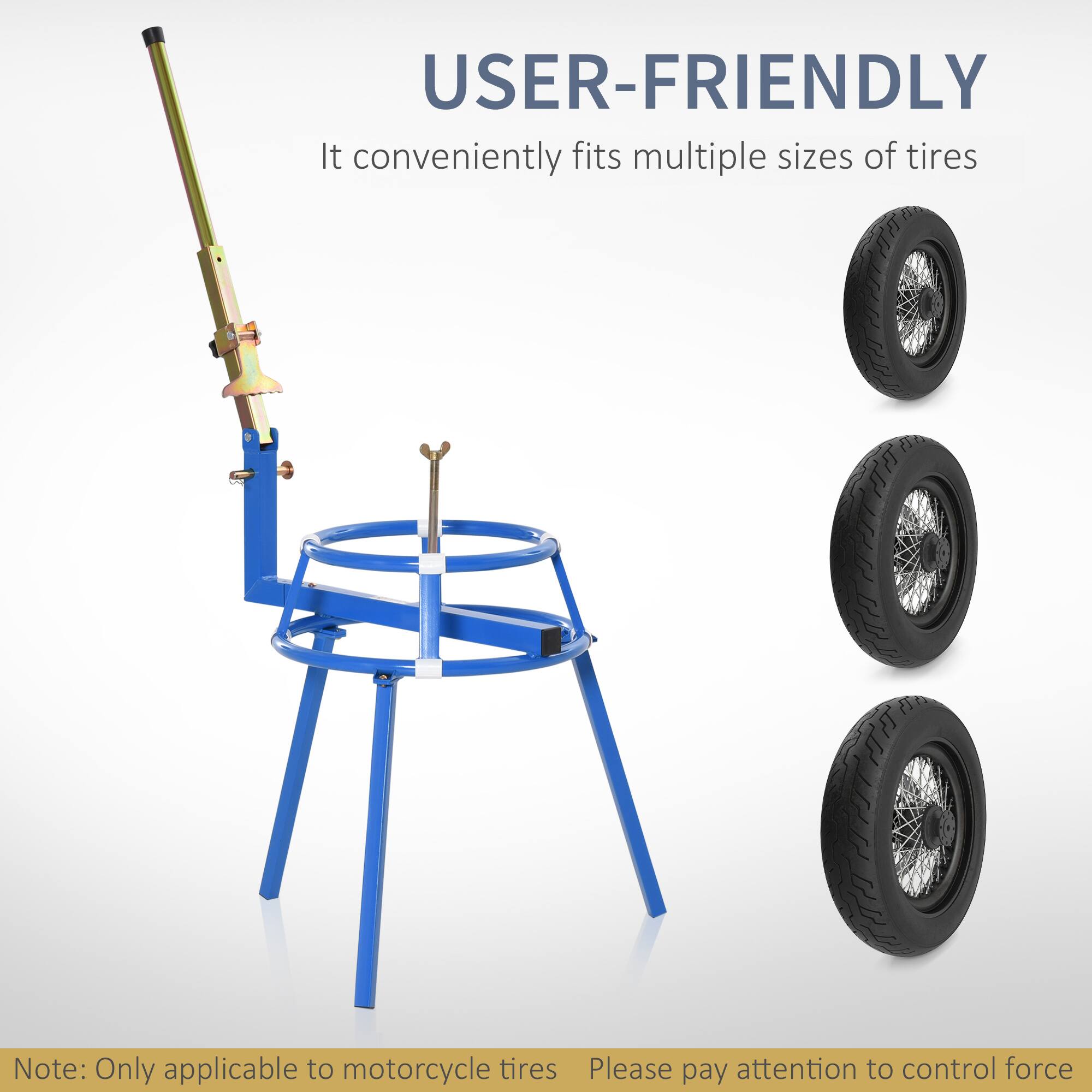 USER-FRIENDLY
It conveniently fits multiple sizes of tires

Note: Only applicable to motorcycle tires
Please pay attention to control force