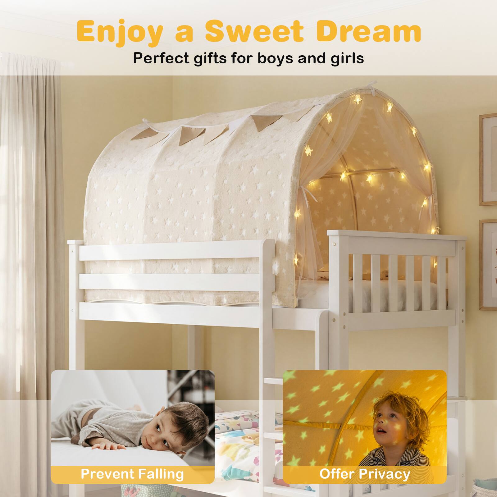 Enjoy a Sweet Dream  
Perfect gifts for boys and girls  

Prevent Falling  
Offer Privacy