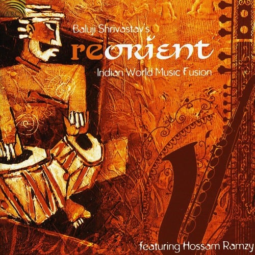Baluji Shrivastav - Reorient: Indian World Music Fusion   - COMPACT DISCS [CD] price history on PriceWatchPro