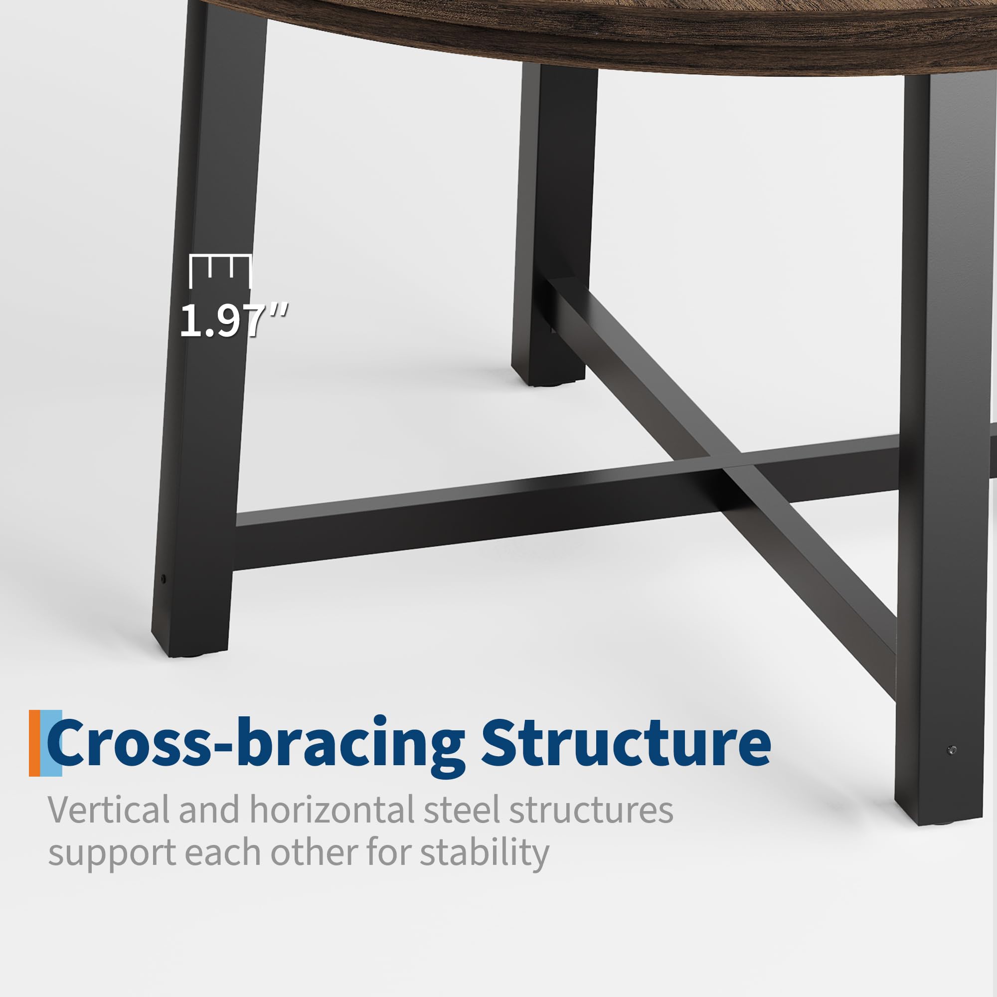 1.97" Cross-bracing Structure  
Vertical and horizontal steel structures support each other for stability