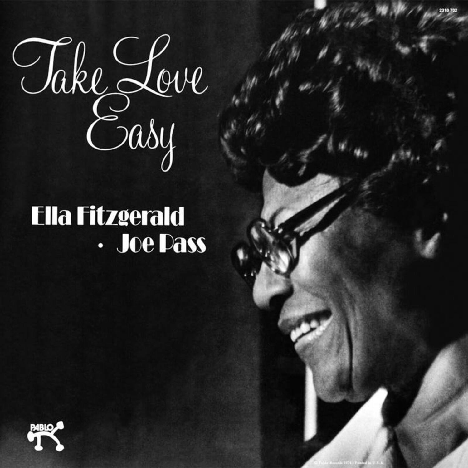 Take Love Easy

Ella Fitzgerald  
• Joe Pass

PABLO