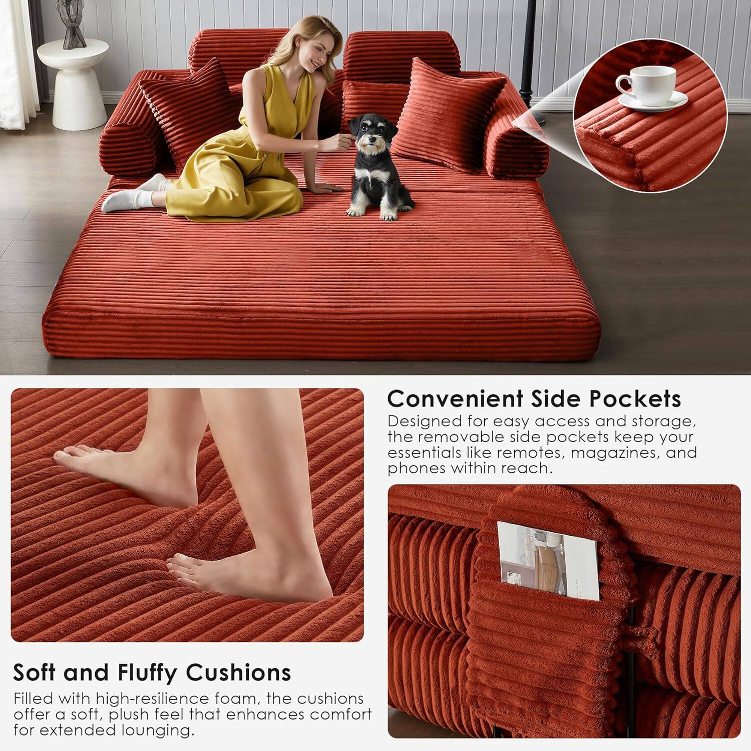 Convenient Side Pockets  
Designed for easy access and storage, the removable side pockets keep your essentials like remotes, magazines, and phones within reach.

Soft and Fluffy Cushions  
Filled with high-resilience foam, the cushions offer a soft, plush feel that enhances comfort for extended lounging.