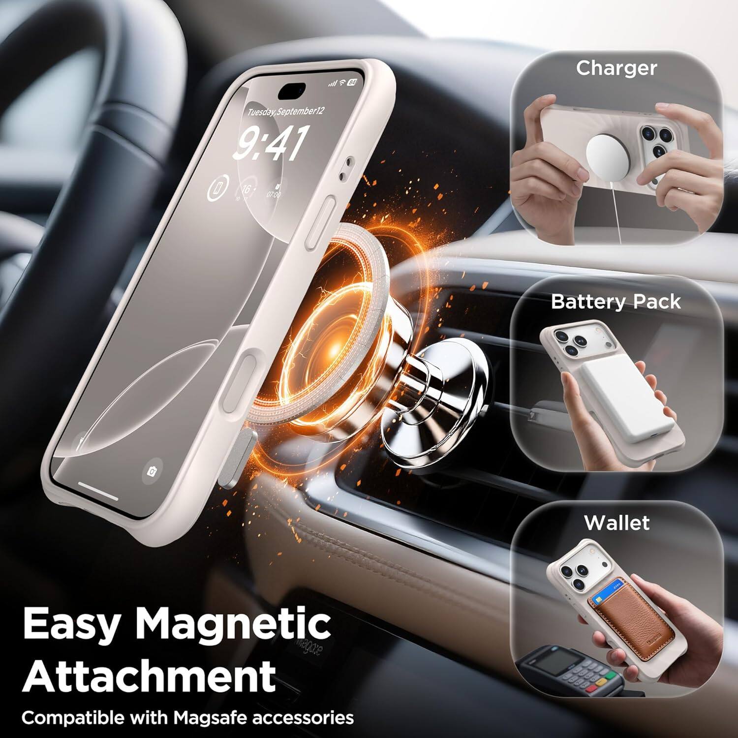 oll F 6S Charger  
Tuesday September 12  
9:41  
0 25 7  
Battery Pack  
Wallet  
Easy Magnetic Attachment  
Compatible with Magsafe accessories