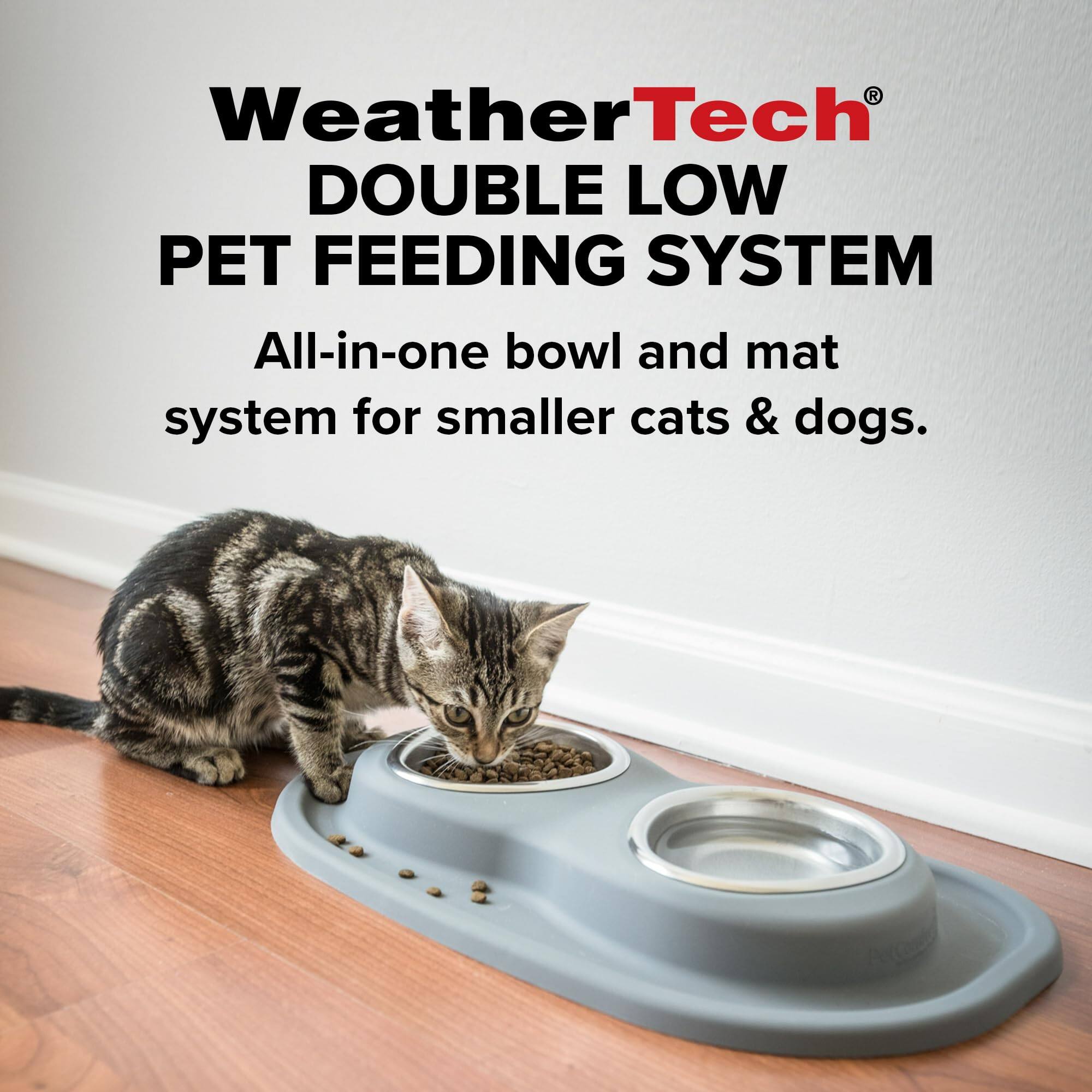 WeatherTech® DOUBLE LOW PET FEEDING SYSTEM  
All-in-one bowl and mat system for smaller cats & dogs.