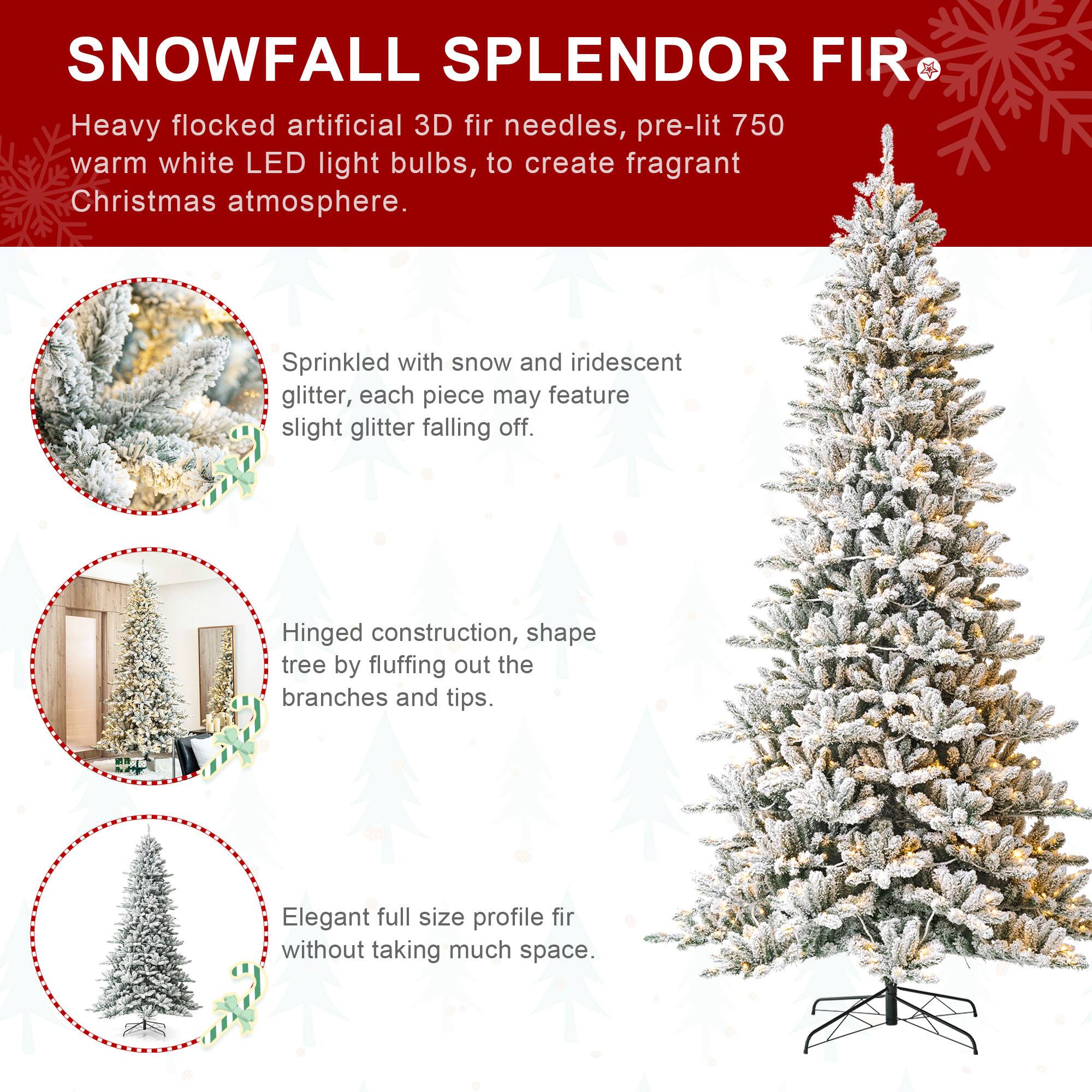 SNOWFALL SPLENDOR FIR  
Heavy flocked artificial 3D fir needles, pre-lit 750 warm white LED light bulbs, to create fragrant Christmas atmosphere.  
Sprinkled with snow and iridescent glitter, each piece may feature slight glitter falling off.  
Hinged construction, shape tree by fluffing out the branches and tips.  
Elegant full size profile fir without taking much space.