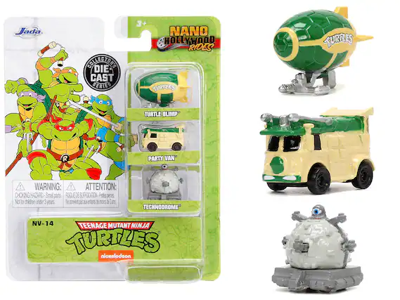 Jada
COLLECTORS DIE-CAST SERIES
3+
NANO HOLLYWOOD RIDES
TURTLE BLIMP
PARTY VAN
TECHNODROME
WARNING: CHOKING HAZARD - Small parts. Not for children under 3 years.
ATTENTION: RISQUE DE SUFFOCATION - Petites pièces. Ne convient pas aux enfants de moins de 3 ans.
NV-14
TEENAGE MUTANT NINJA TURTLES
nickelodeon