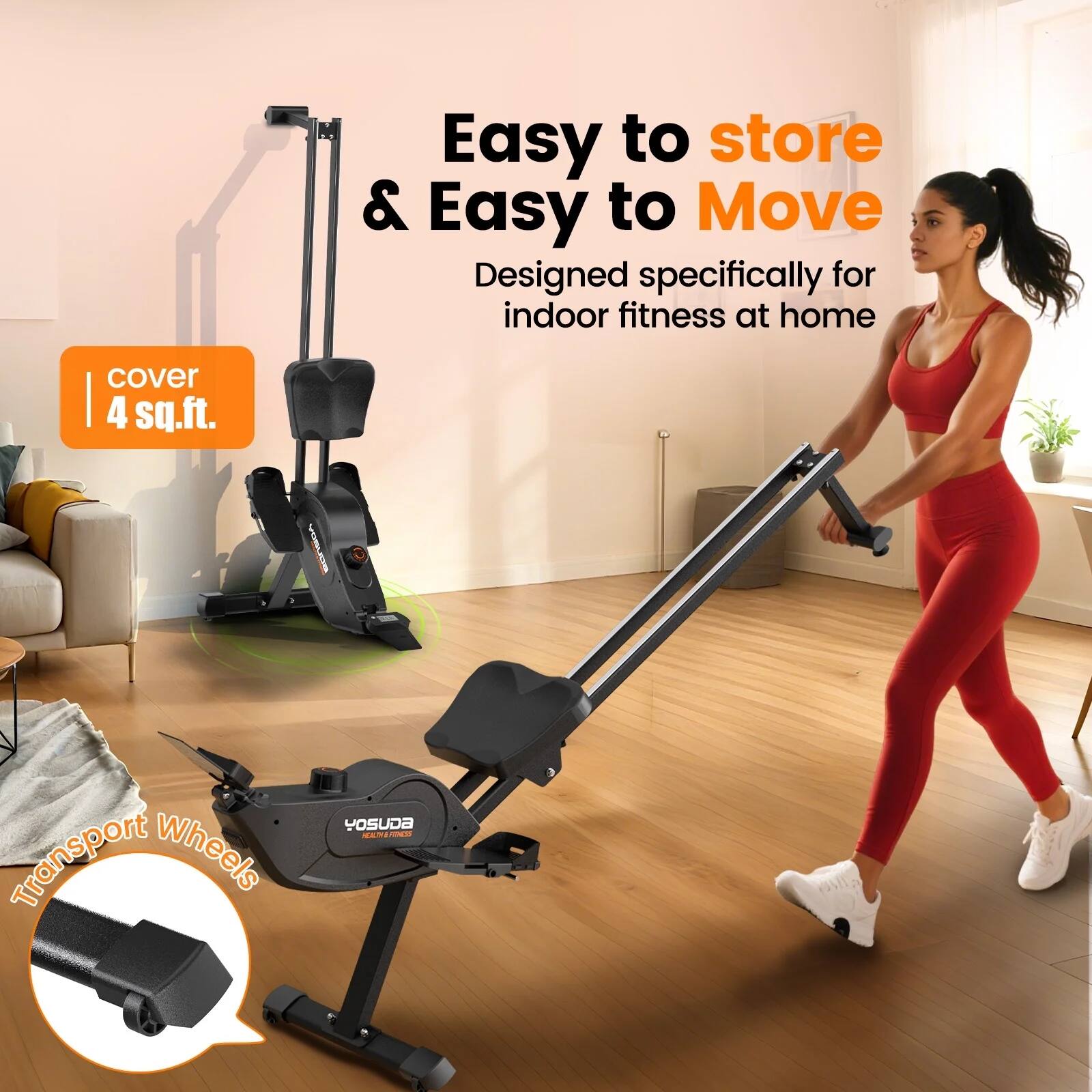 Easy to store & Easy to Move  
Designed specifically for indoor fitness at home  

cover | 4 sq.ft.  

Transport Wheels  

YOSUDA