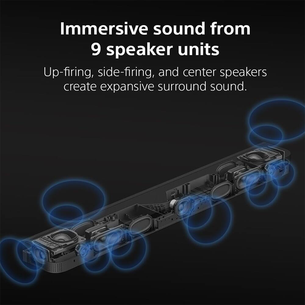 Immersive sound from 9 speaker units. Up-firing, side-firing, and center speakers create expansive surround sound.