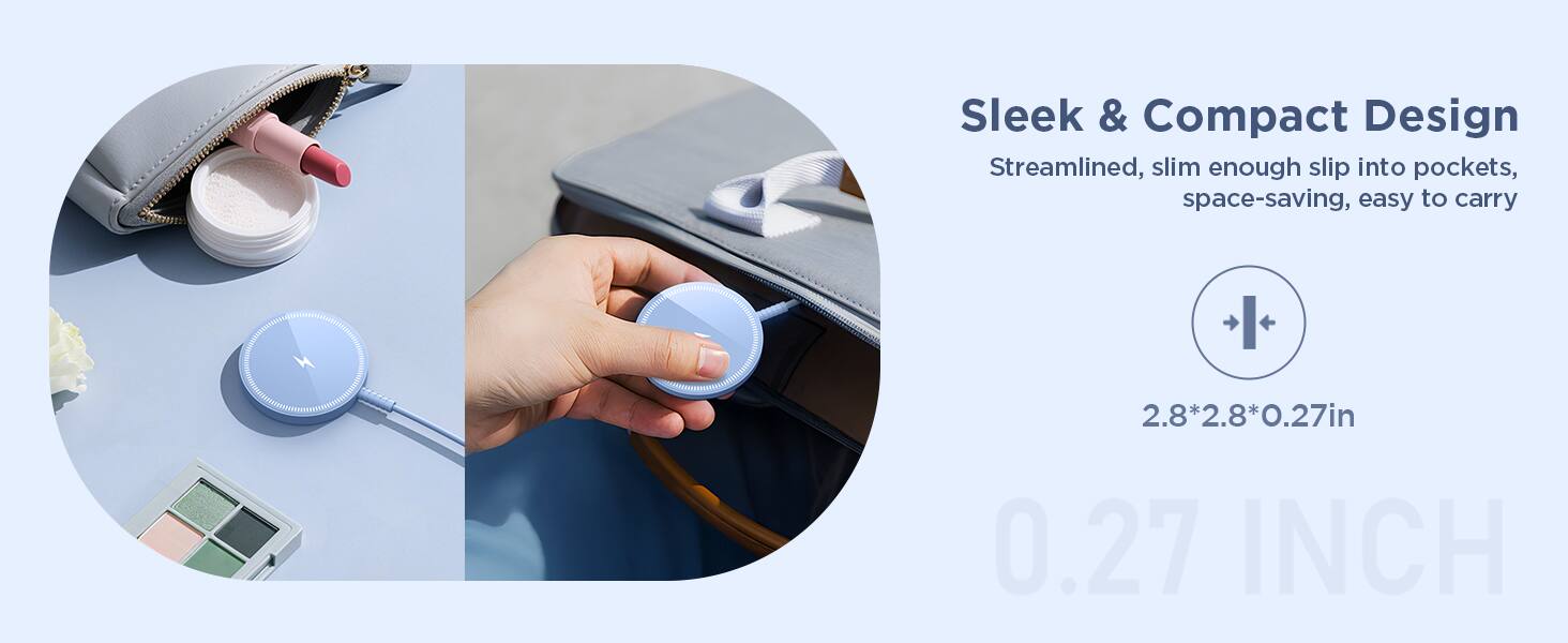 Sleek & Compact Design  
Streamlined, slim enough slip into pockets, space-saving, easy to carry  

2.8*2.8*0.27in  

0.27 INCH