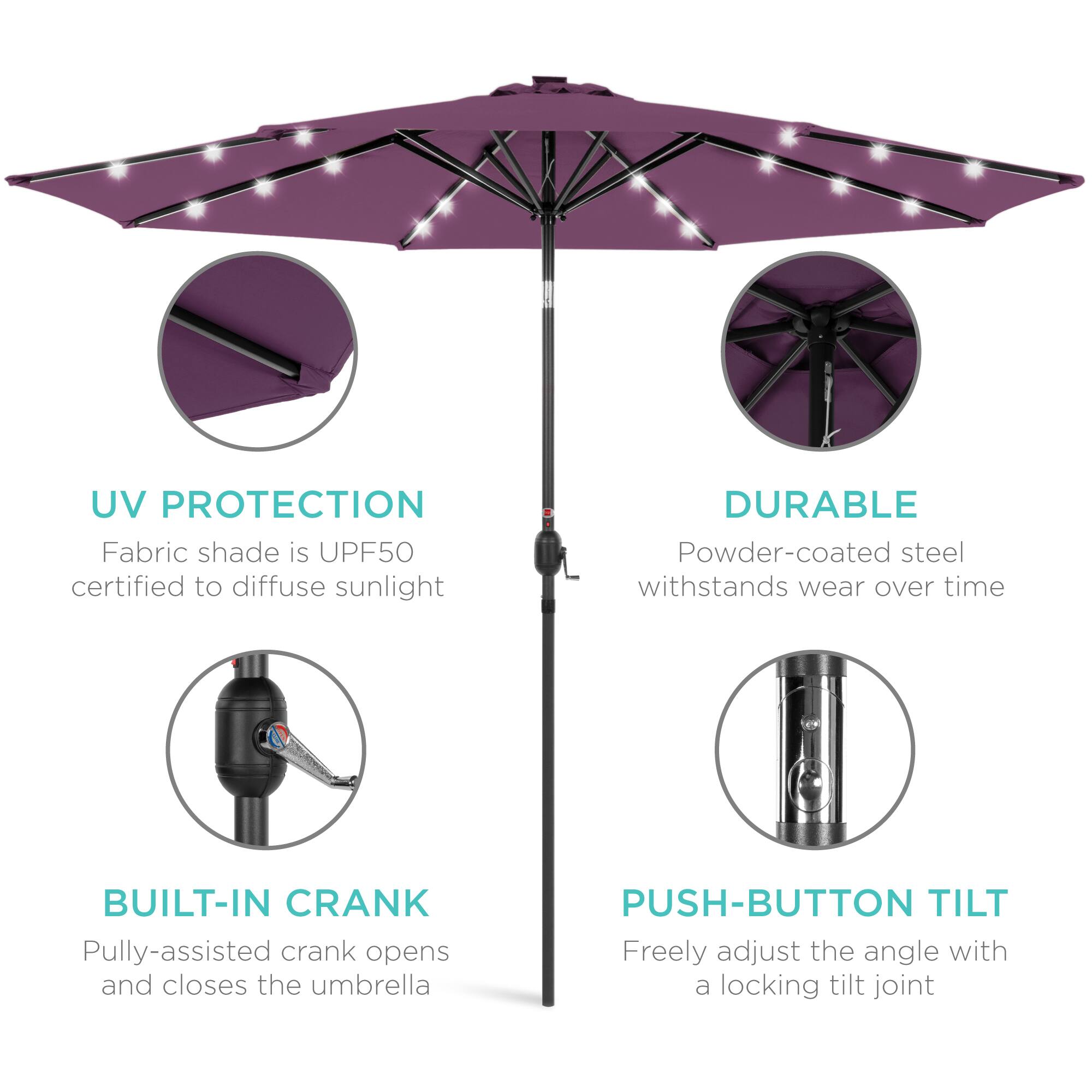 UV Protection: Fabric shade is UPF50 certified to diffuse sunlight.  
Durable: Powder-coated steel withstands wear over time.  
Built-in Crank: Pulley-assisted crank opens and closes the umbrella.  
Push-button Tilt: Freely adjust the angle with a locking tilt joint.