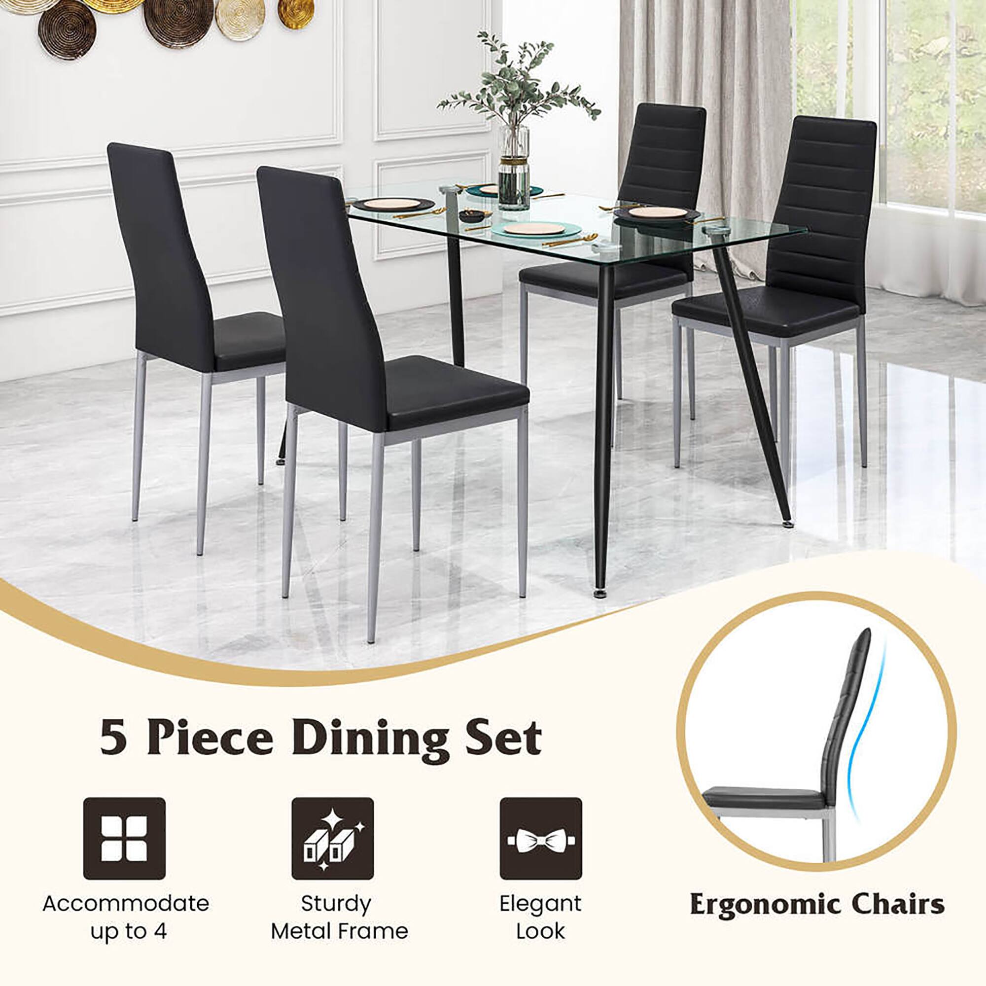 5 Piece Dining Set

- Accommodate up to 4
- Sturdy Metal Frame
- Elegant Look
- Ergonomic Chairs