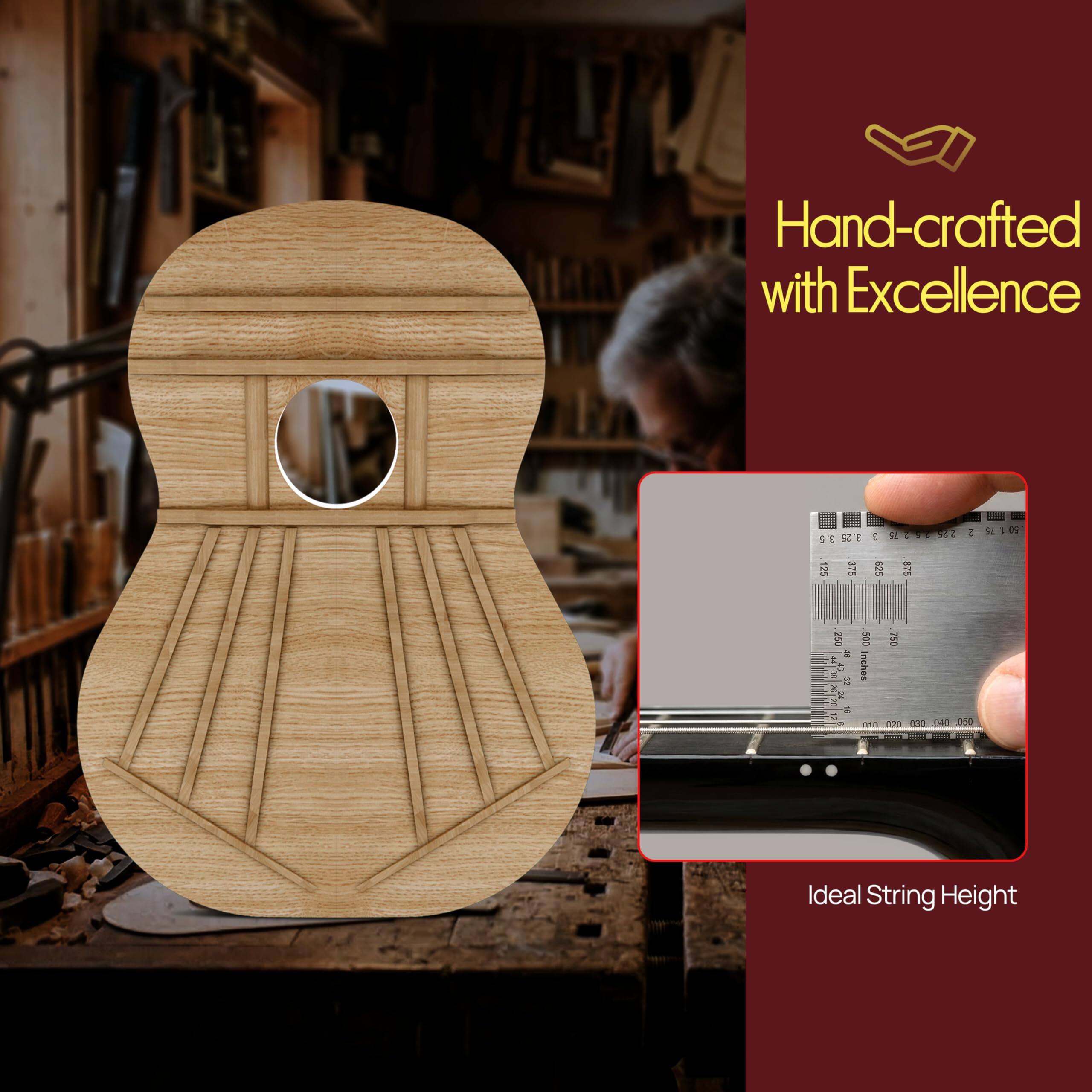 Hand-crafted with Excellence

1.5 SE E C 1 RE R10 d 378 9 a 350 F 34 d d 500 750 Inches C.d 5 m0 645 esd

Ideal String Height