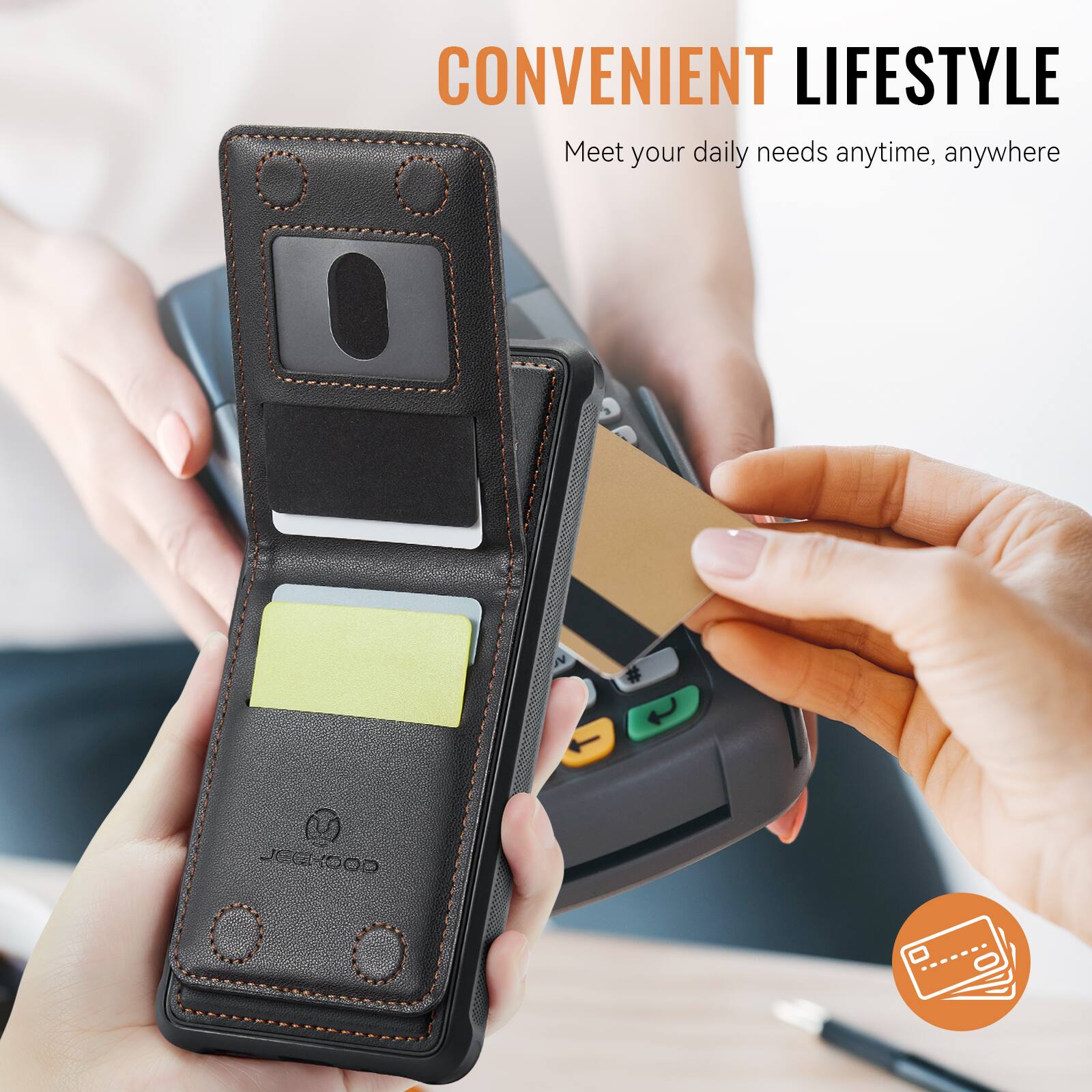 CONVENIENT LIFESTYLE  
Meet your daily needs anytime, anywhere