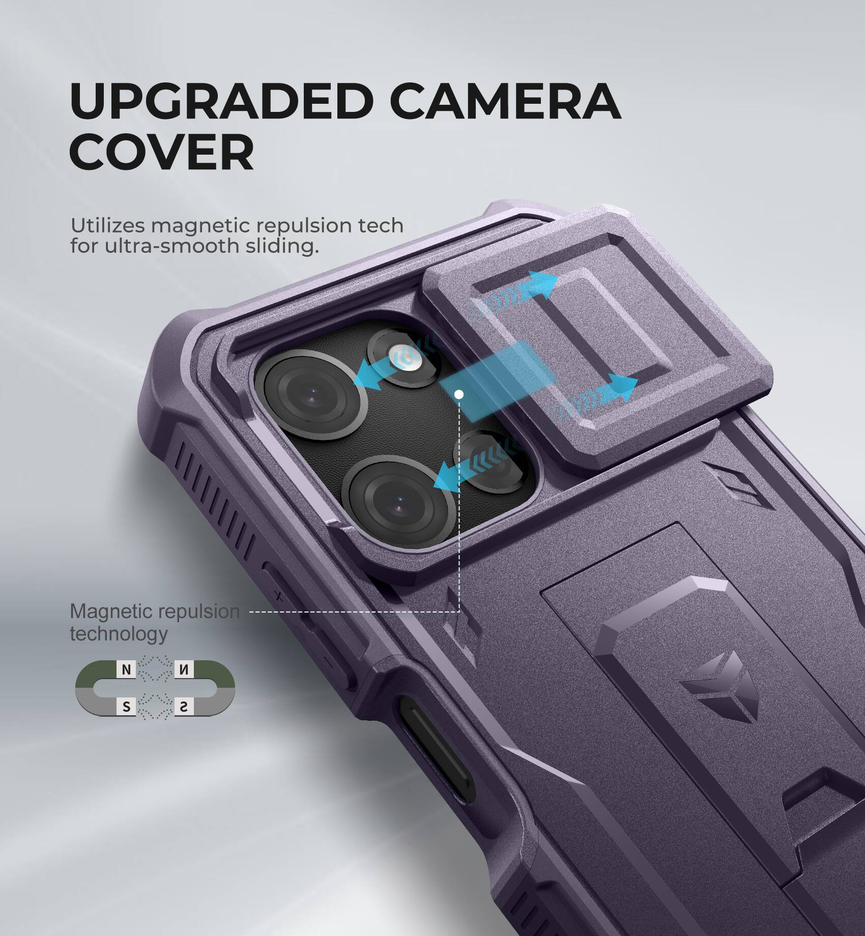 UPGRADED CAMERA COVER

Utilizes magnetic repulsion tech for ultra-smooth sliding.

Magnetic repulsion technology