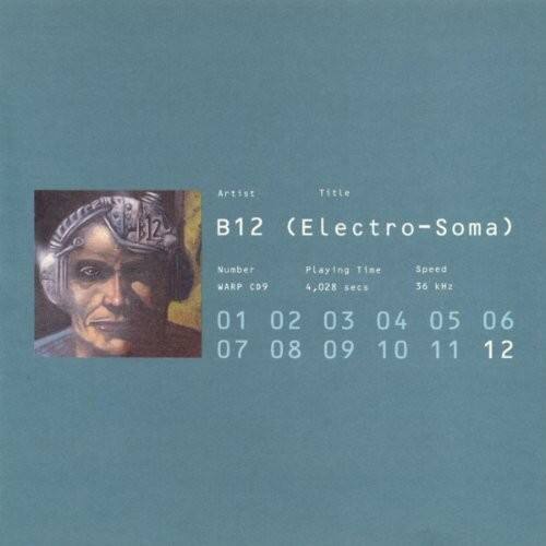 B12 - Electro-soma - VINYL LP
