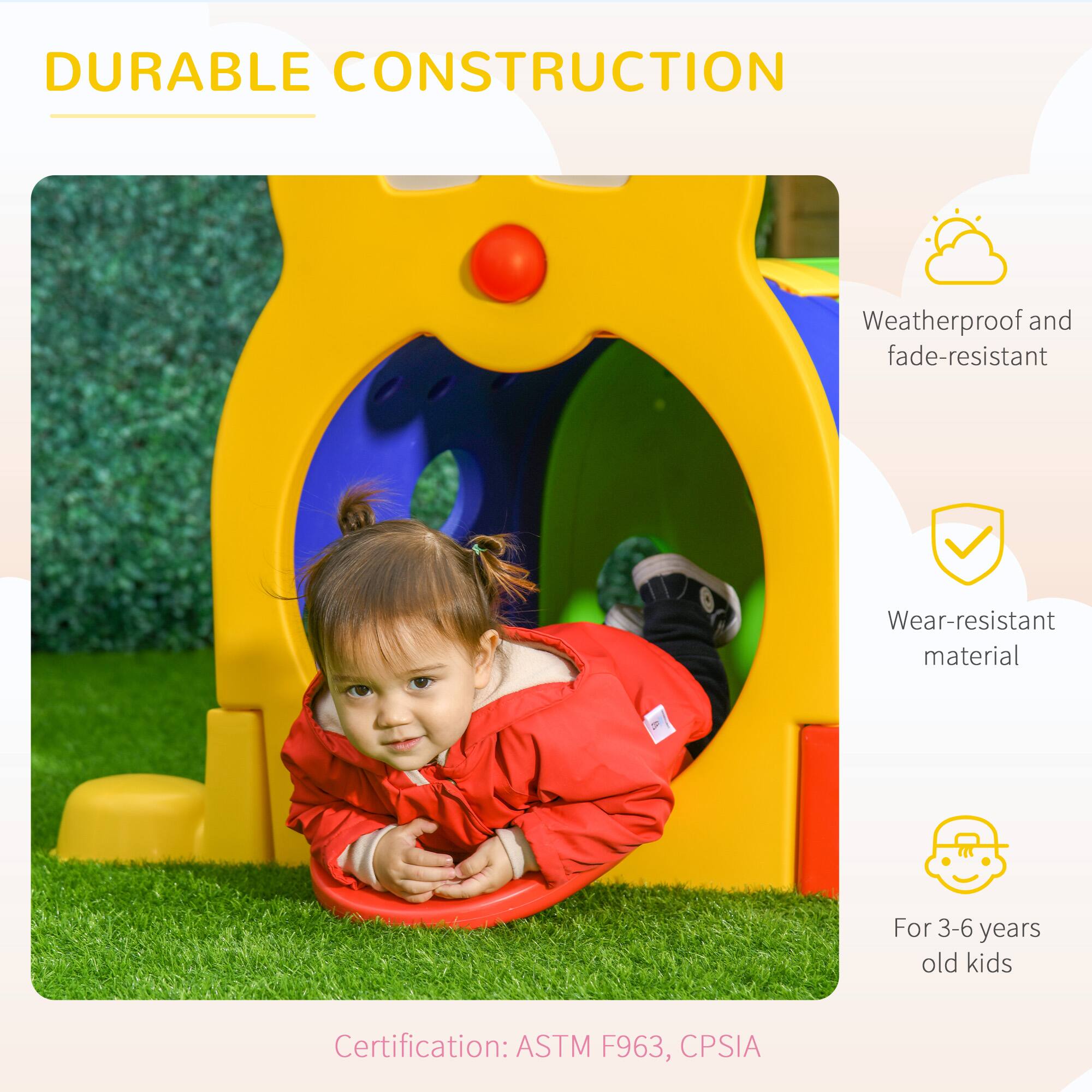 DURABLE CONSTRUCTION

- Weatherproof and fade-resistant
- Wear-resistant material
- For 3-6 years old kids

Certification: ASTM F963, CPSIA