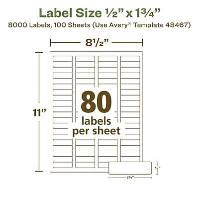 Label Size 1/2" x 13/4"  
8000 Labels, 100 Sheets (Use Avery® Template 48467)  
8 1/2" x 11"  
80 labels per sheet