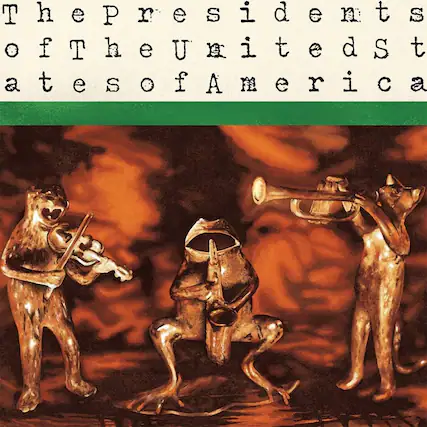 Front. The Presidents of the United States of America - Presidents Of The United States Of America - Neon - VINYL LP.