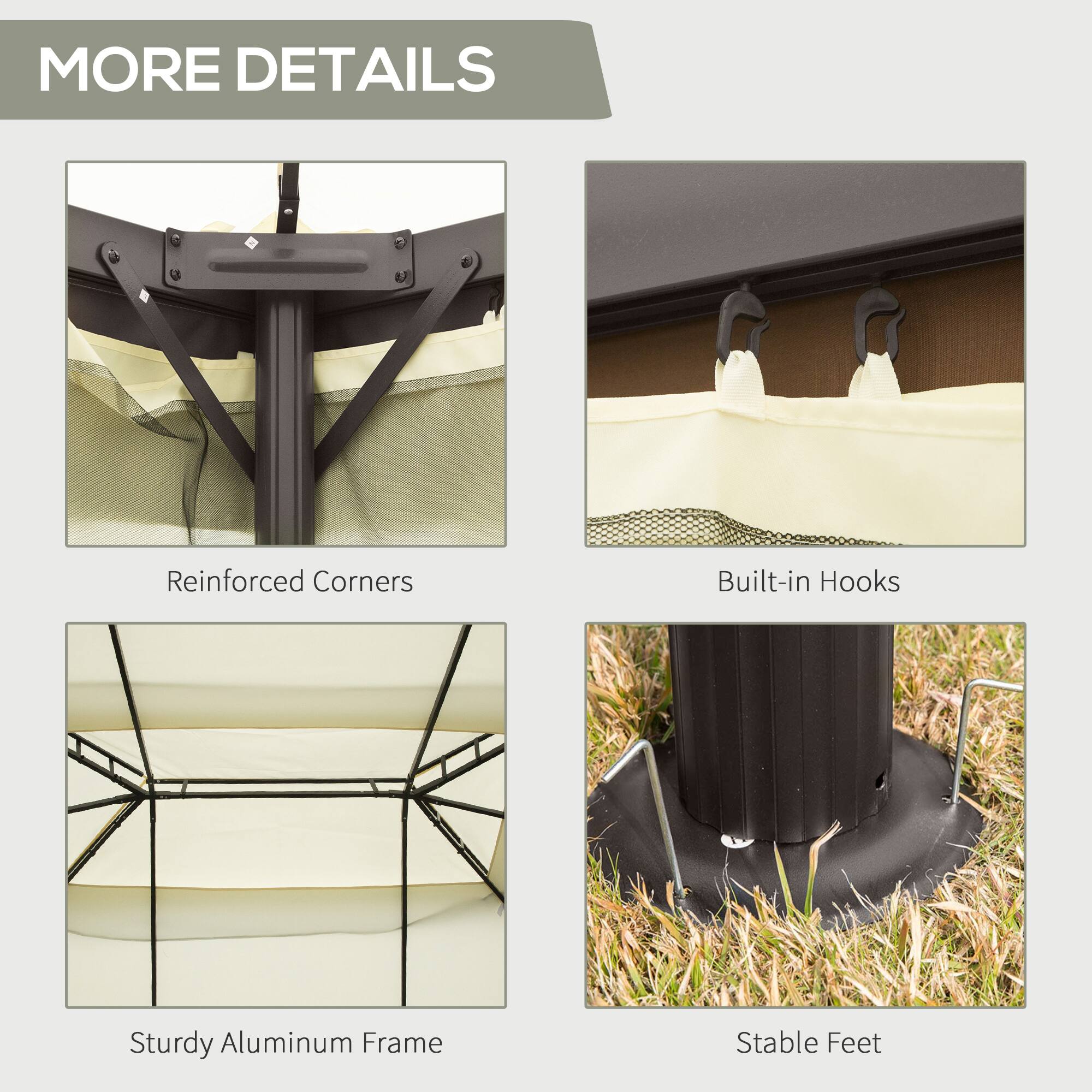 MORE DETAILS

- Reinforced Corners
- Built-in Hooks
- Sturdy Aluminum Frame
- Stable Feet
