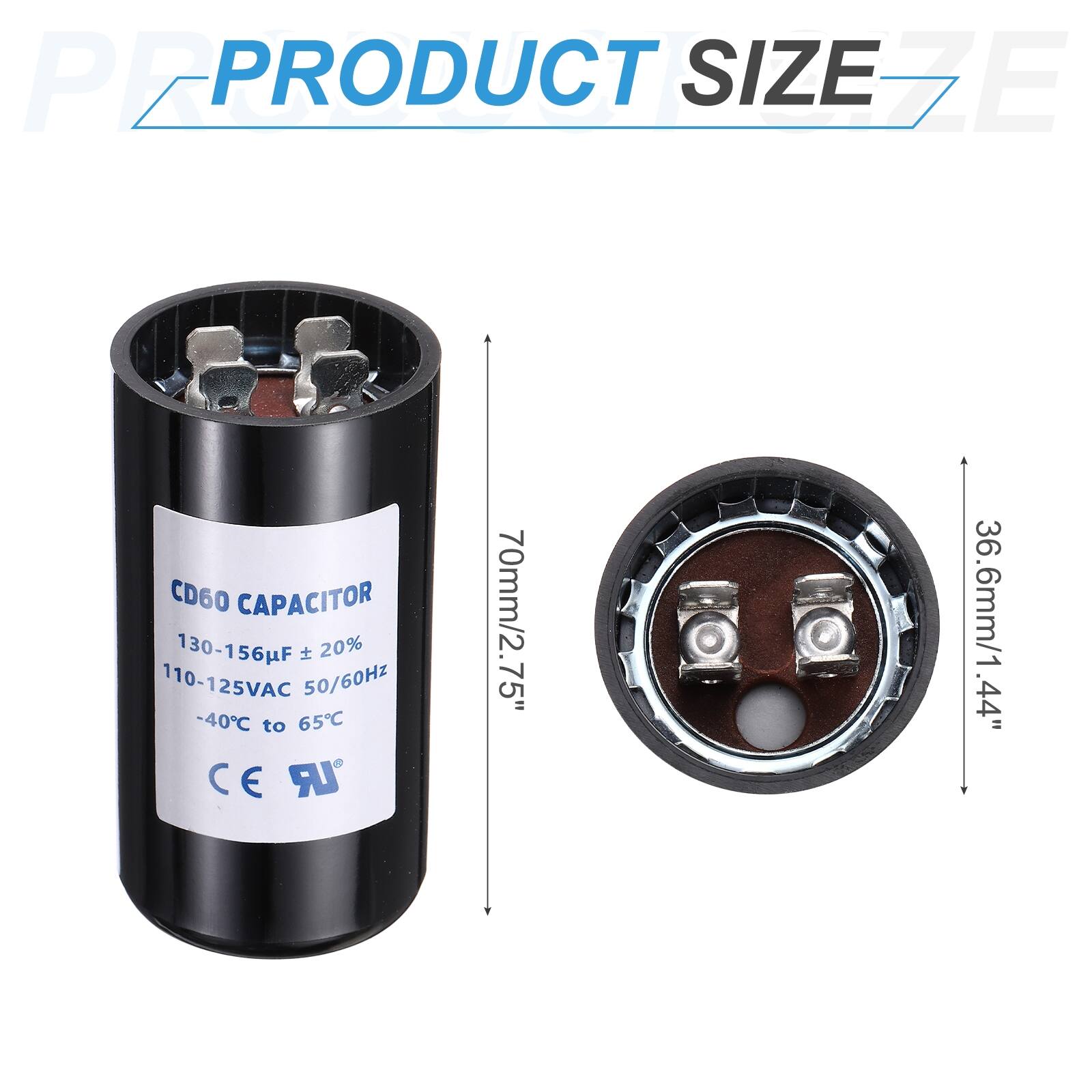 PEPRO PRODUCT SIZE EZE CD60 CAPACITOR 130-156F 20% 110-125VAC 50/60Hz -40 to 65C C E UR 70mm/2.75" 36.6mm/1.44" .44"